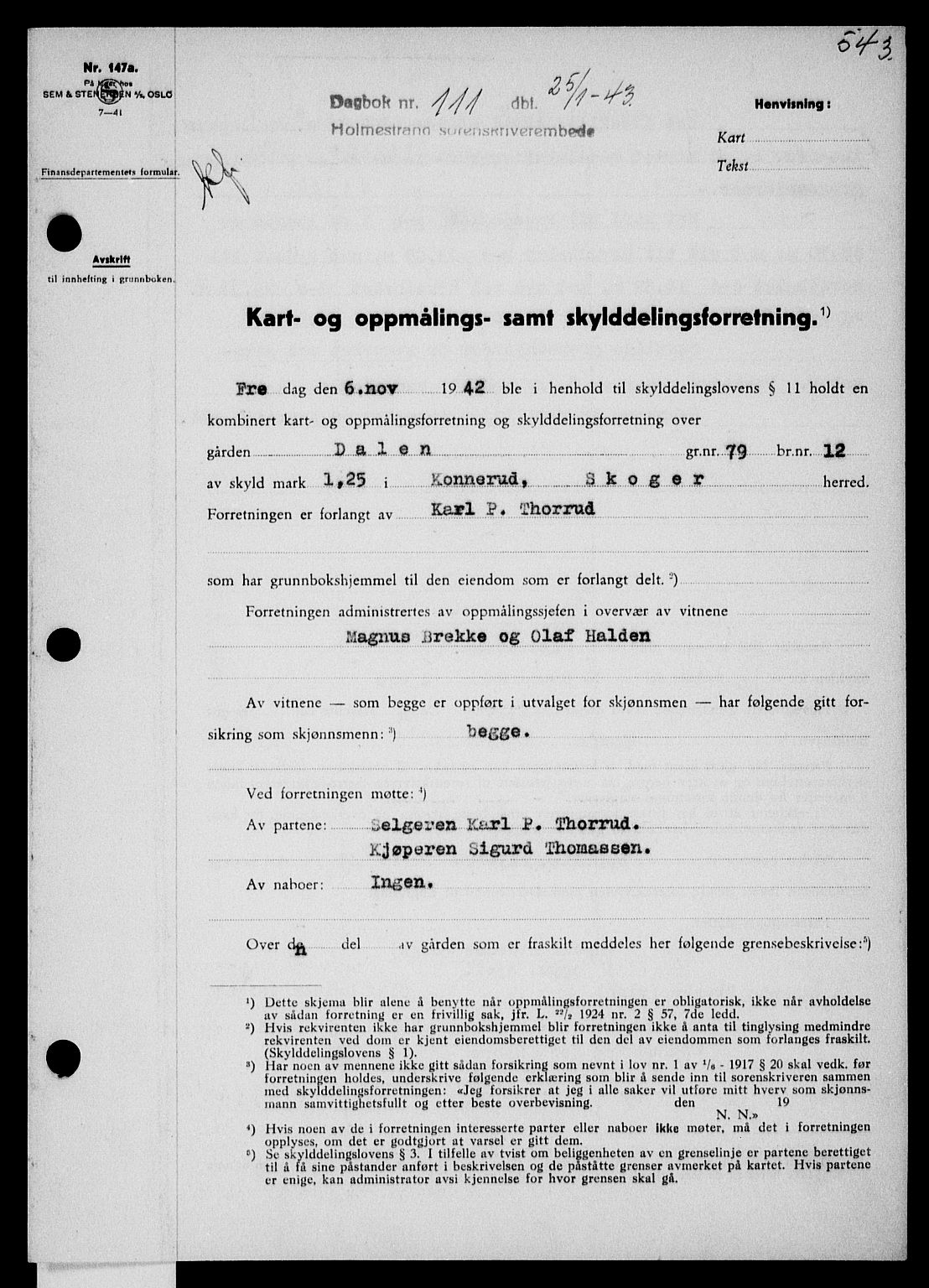 Holmestrand sorenskriveri, SAKO/A-67/G/Ga/Gaa/L0056: Pantebok nr. A-56, 1942-1943, Dagboknr: 111/1943