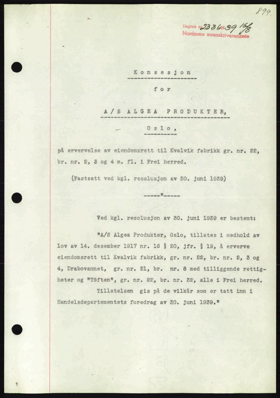 Nordmøre sorenskriveri, SAT/A-4132/1/2/2Ca: Pantebok nr. B85, 1939-1939, Dagboknr: 2336/1939