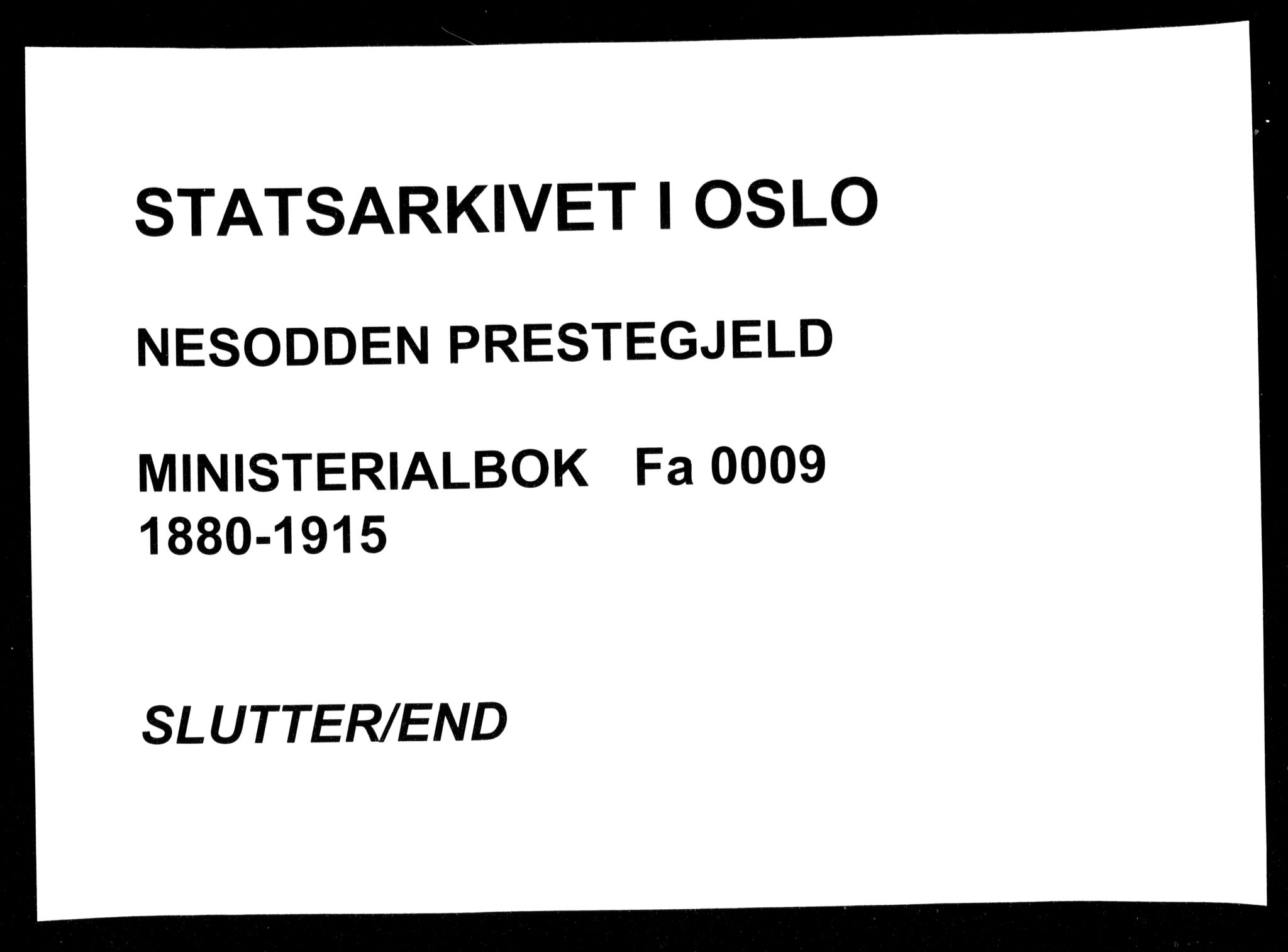 Nesodden prestekontor Kirkebøker, AV/SAO-A-10013/F/Fa/L0009: Ministerialbok nr. I 9, 1880-1915