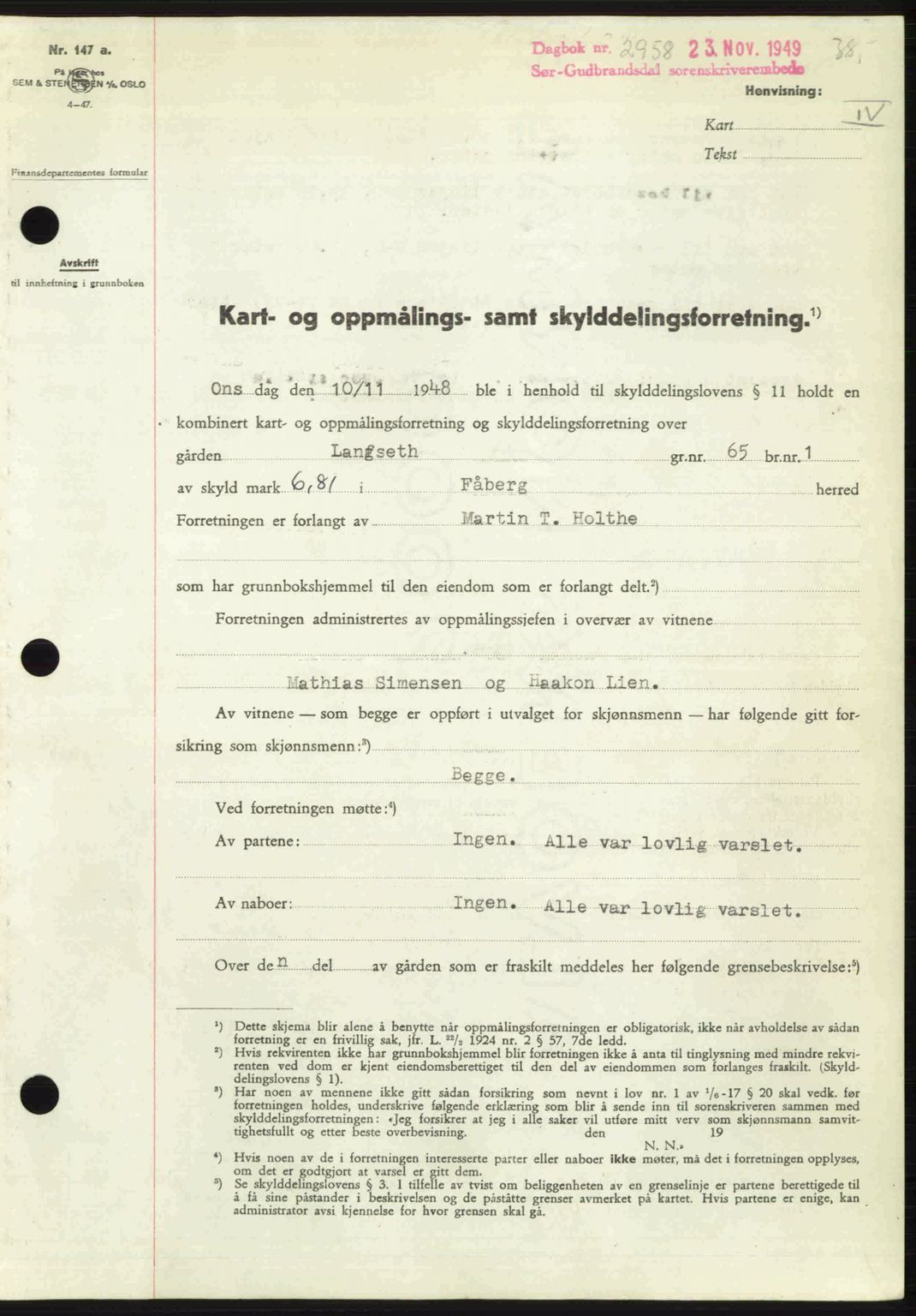 Sør-Gudbrandsdal tingrett, SAH/TING-004/H/Hb/Hbd/L0026: Pantebok nr. A26, 1949-1949, Dagboknr: 2958/1949