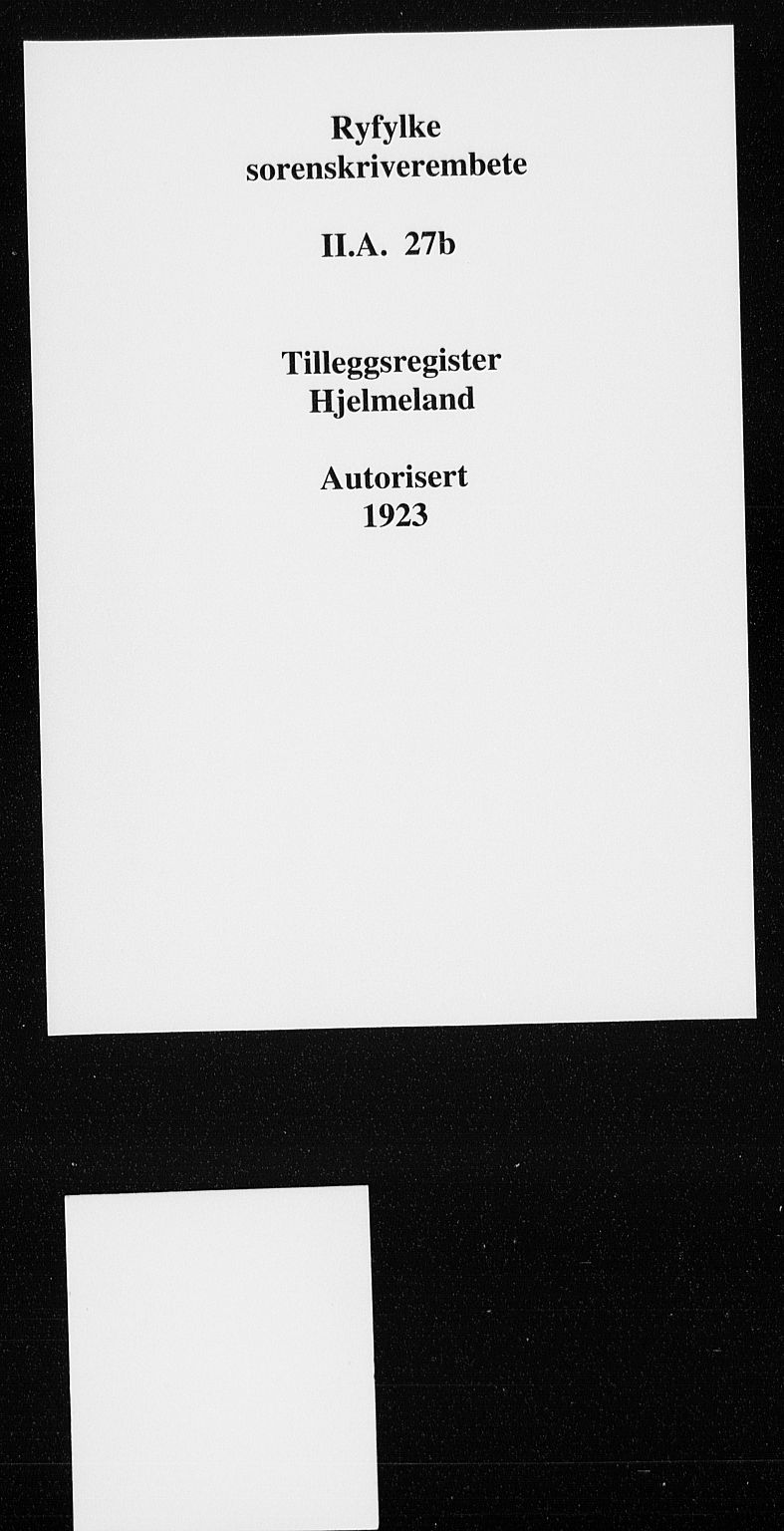 Ryfylke tingrett, SAST/A-100055/001/II/IIA/L0027b: Panteregister nr. II A 27B, 1923