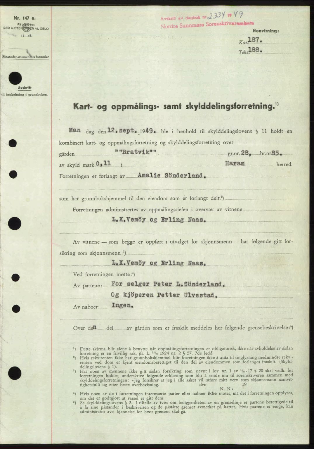 Nordre Sunnmøre sorenskriveri, SAT/A-0006/1/2/2C/2Ca: Pantebok nr. A32, 1949-1949, Dagboknr: 2334/1949