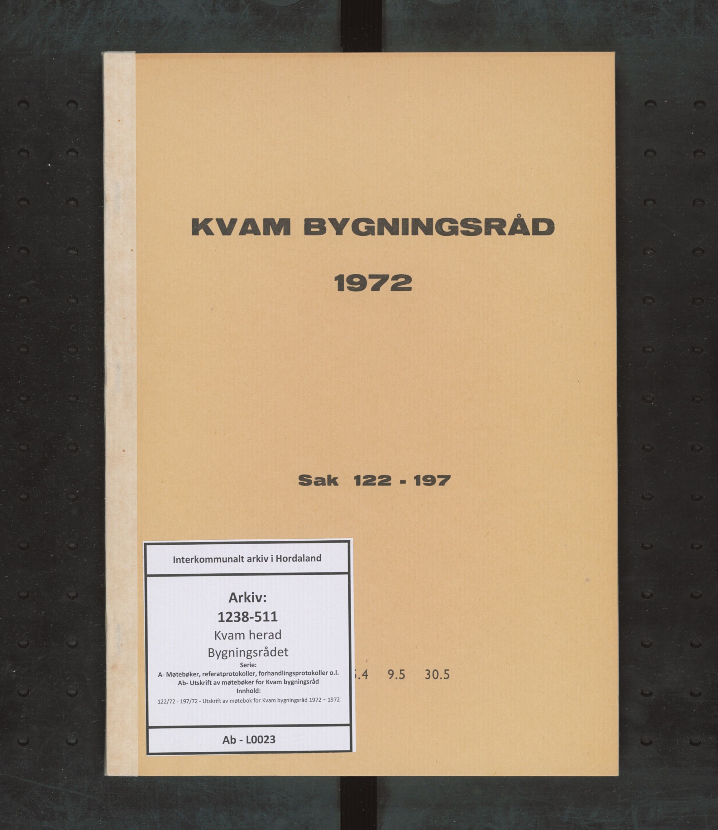 Kvam herad. Bygningsrådet, IKAH/1238-511/A/Ab/L0023: Utskrift av møtebok for Kvam bygningsråd, 1972