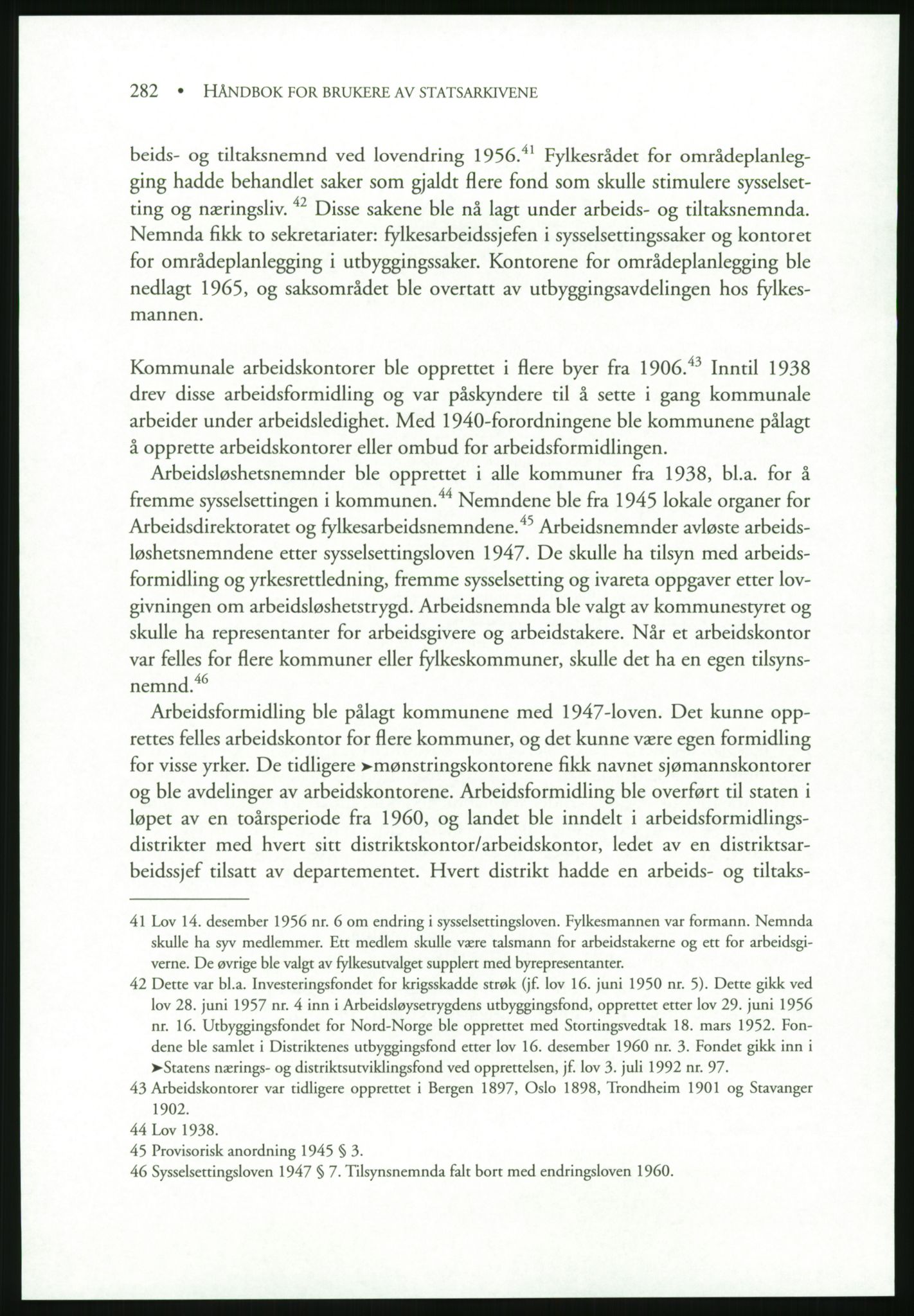 Publikasjoner utgitt av Arkivverket, PUBL/PUBL-001/B/0019: Liv Mykland: Håndbok for brukere av statsarkivene (2005), 2005, s. 282