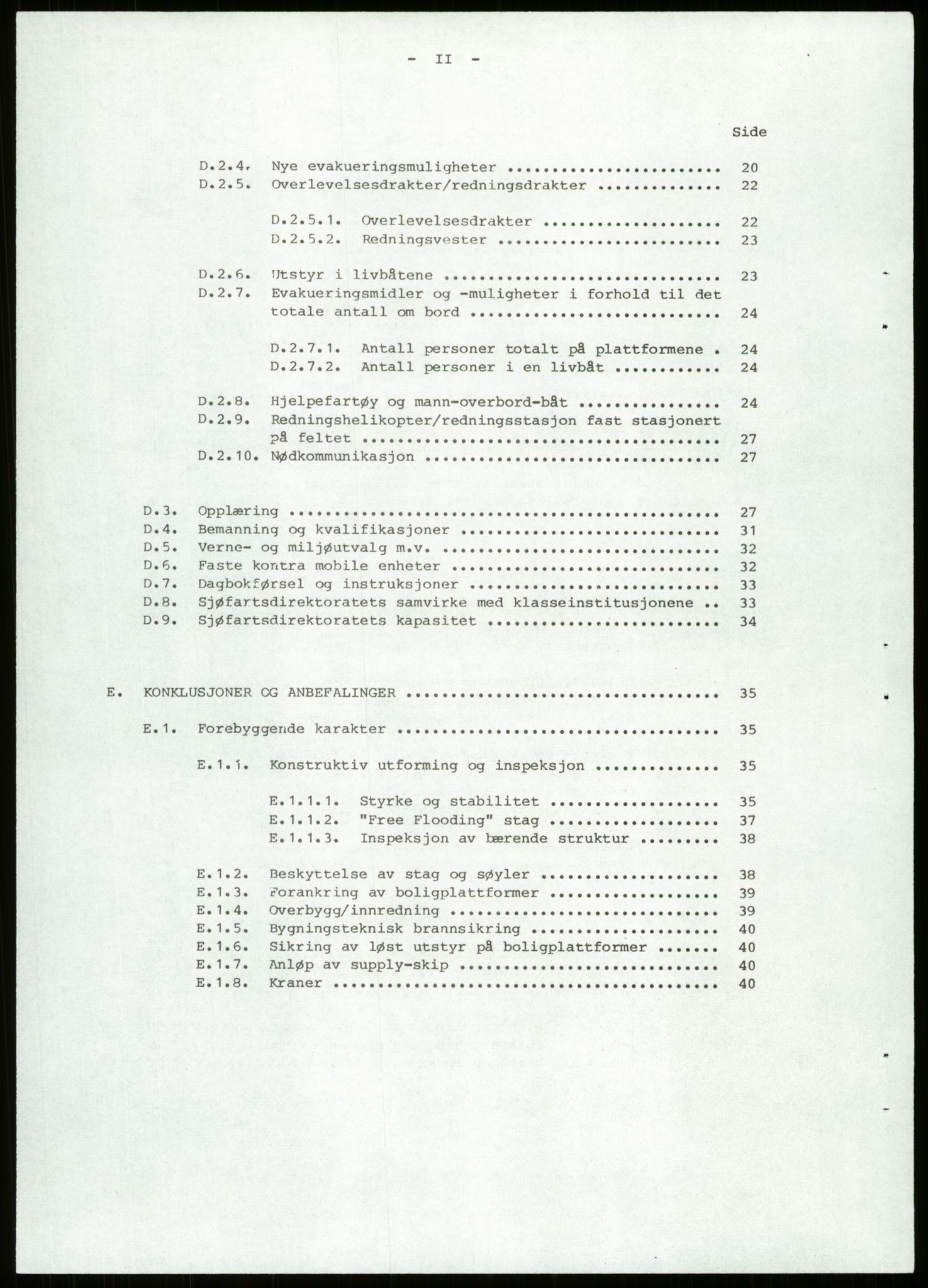 Justisdepartementet, Granskningskommisjonen ved Alexander Kielland-ulykken 27.3.1980, RA/S-1165/D/L0013: H Sjøfartsdirektoratet og Skipskontrollen (H25-H43, H45, H47-H48, H50, H52)/I Det norske Veritas (I34, I41, I47), 1980-1981, s. 263