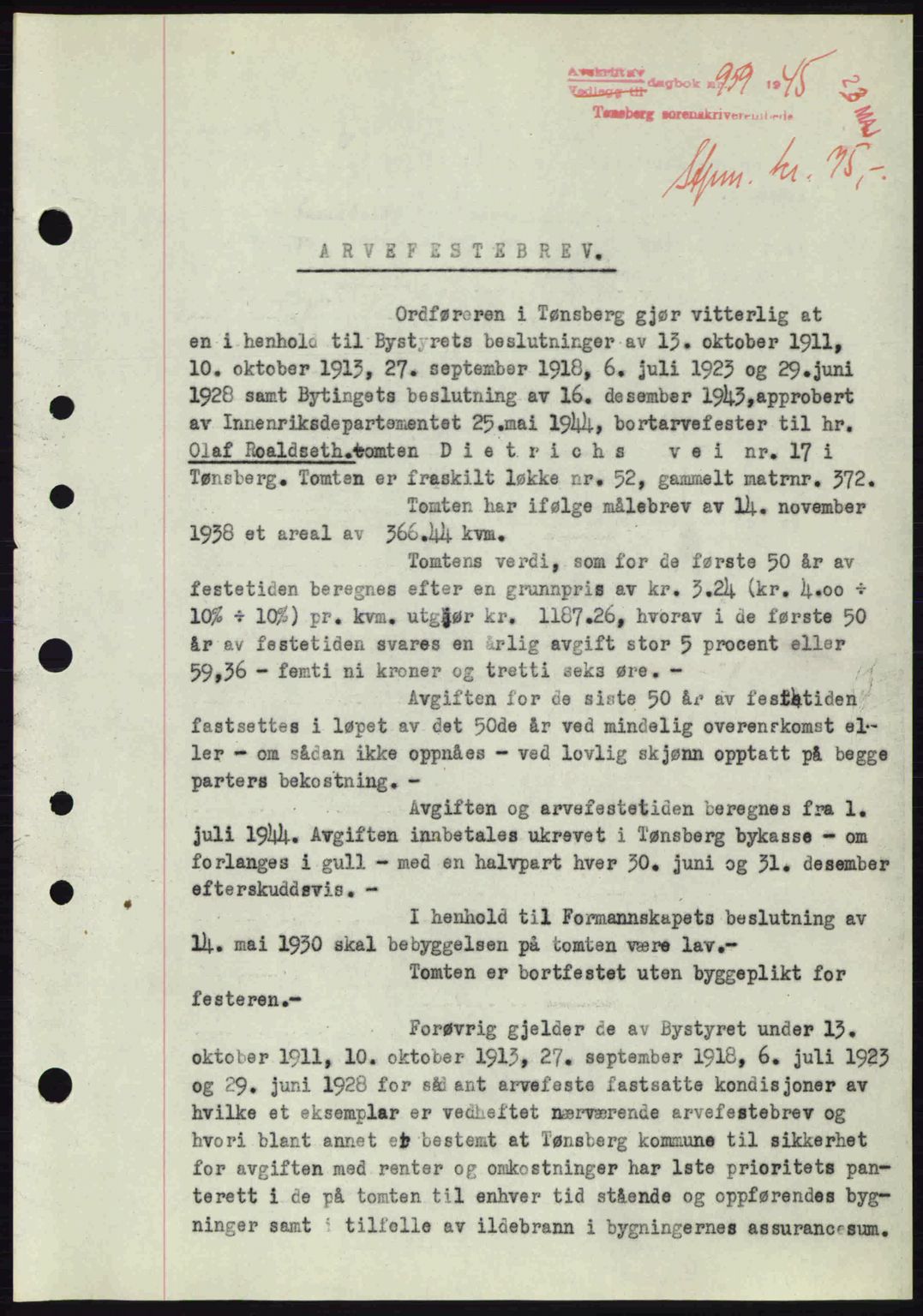 Tønsberg sorenskriveri, AV/SAKO-A-130/G/Ga/Gaa/L0017a: Pantebok nr. A17a, 1945-1945, Dagboknr: 959/1945