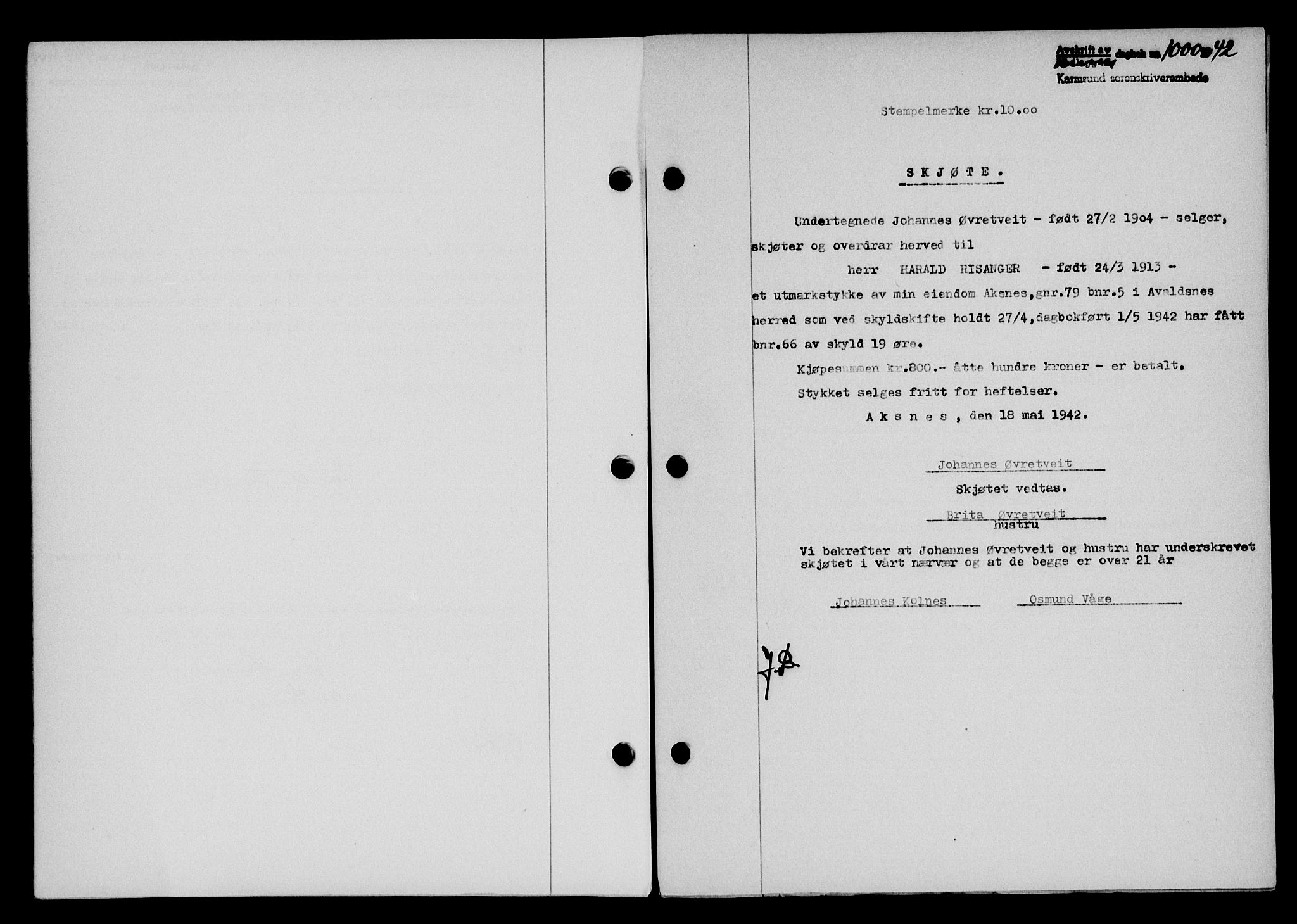 Karmsund sorenskriveri, SAST/A-100311/01/II/IIB/L0077: Pantebok nr. 58A, 1942-1942, Dagboknr: 1000/1942