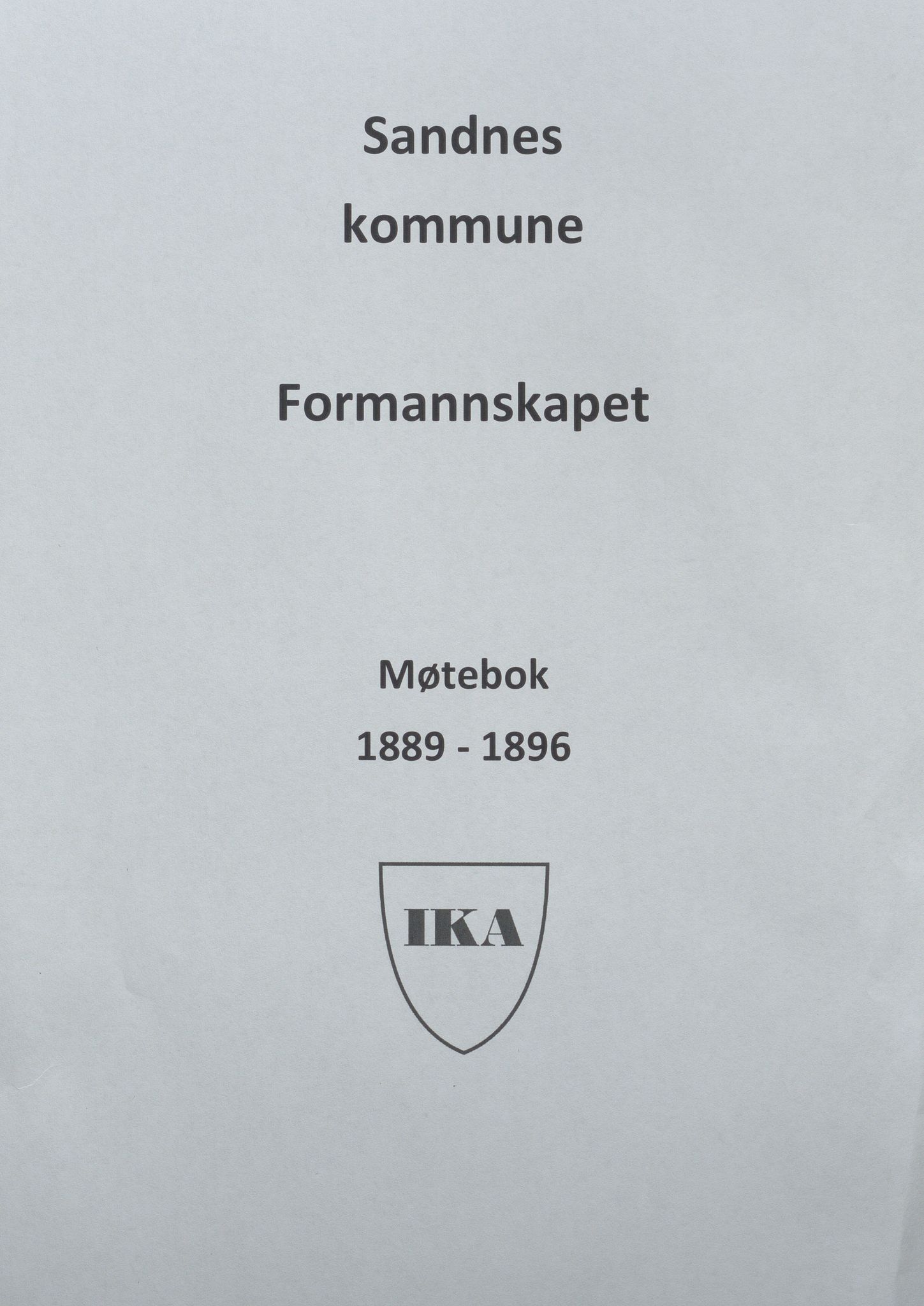 Sandnes kommune - Formannskapet og Bystyret, IKAR/K-100188/Aa/L0004: Møtebok, 1889-1896