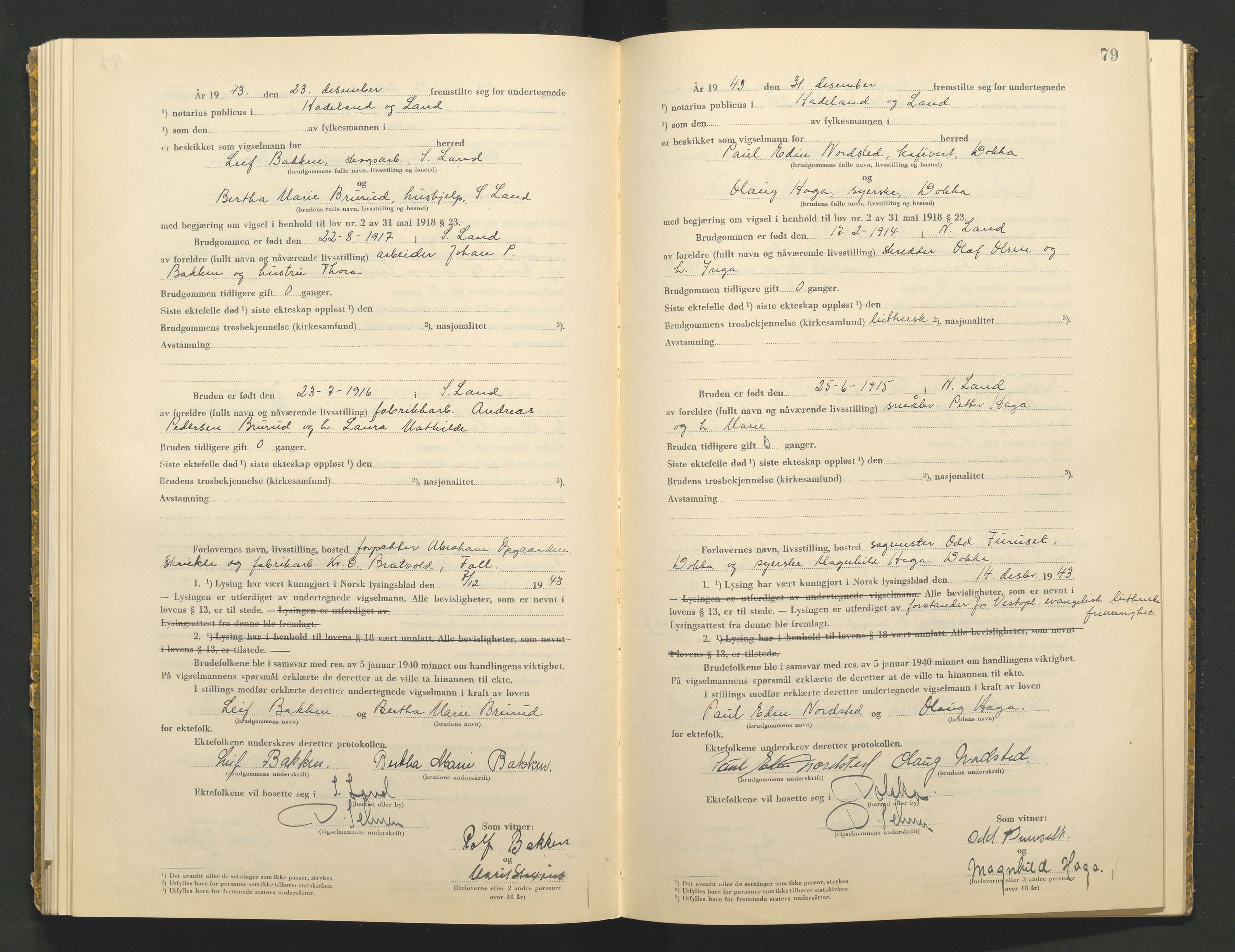 Hadeland og Land tingrett, AV/SAH-TING-010/L/Lb/L0002: Vigselbok, 1943-1944, s. 79