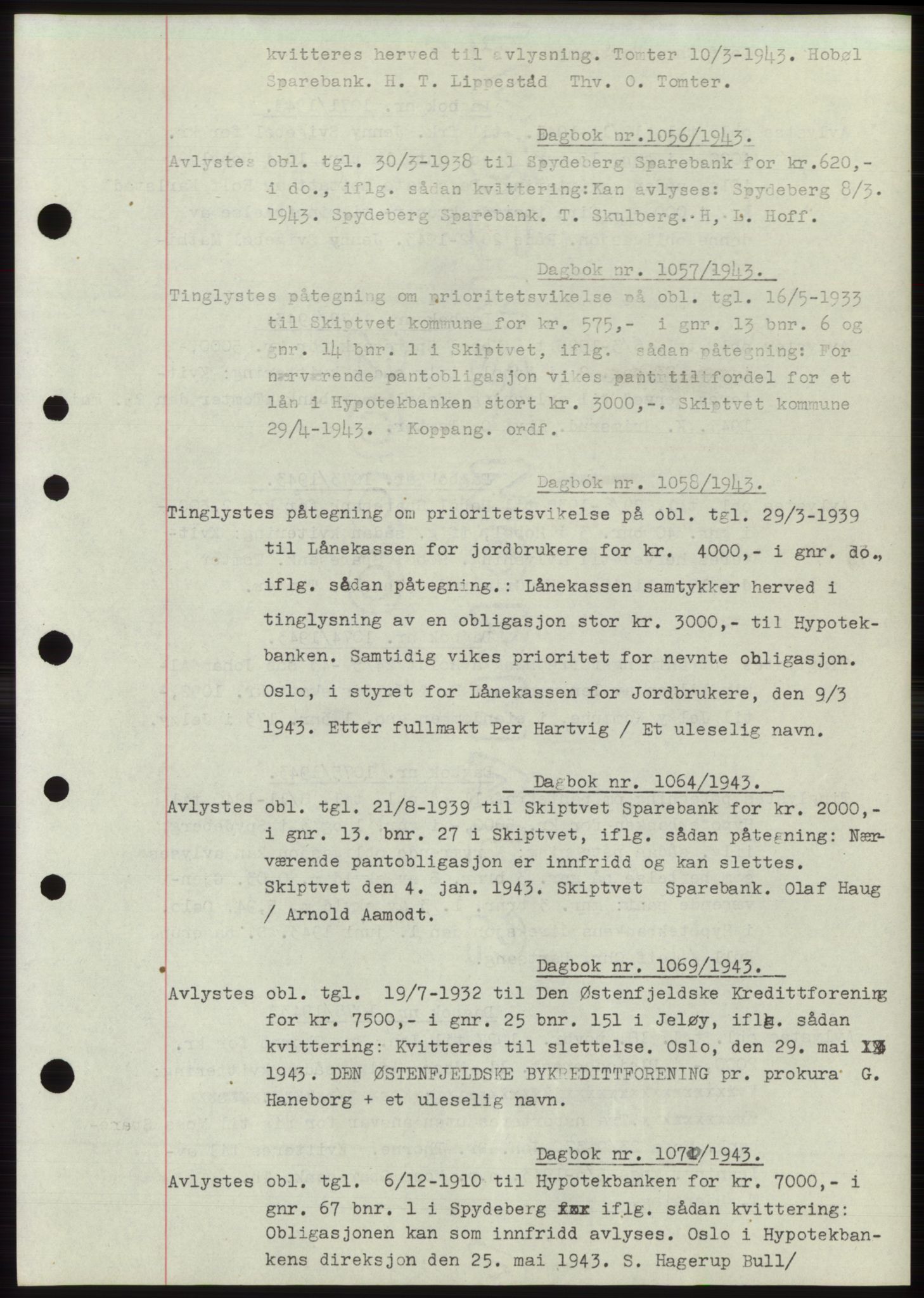 Moss sorenskriveri, SAO/A-10168: Pantebok nr. C10, 1938-1950, Dagboknr: 1056/1943