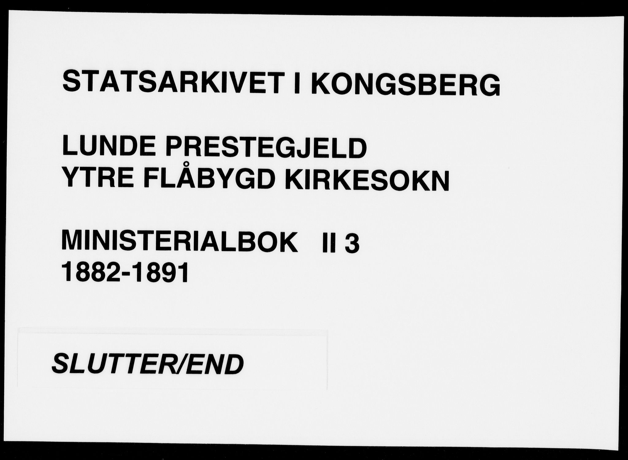 Lunde kirkebøker, AV/SAKO-A-282/F/Fb/L0003: Ministerialbok nr. II 3, 1882-1891