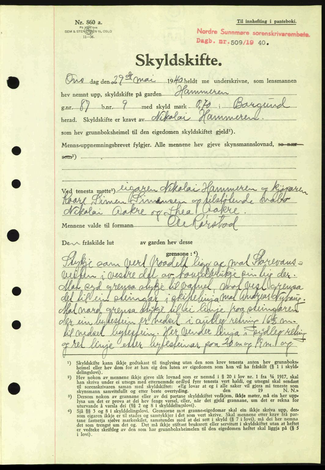 Nordre Sunnmøre sorenskriveri, AV/SAT-A-0006/1/2/2C/2Ca: Pantebok nr. A8, 1939-1940, Dagboknr: 509/1940