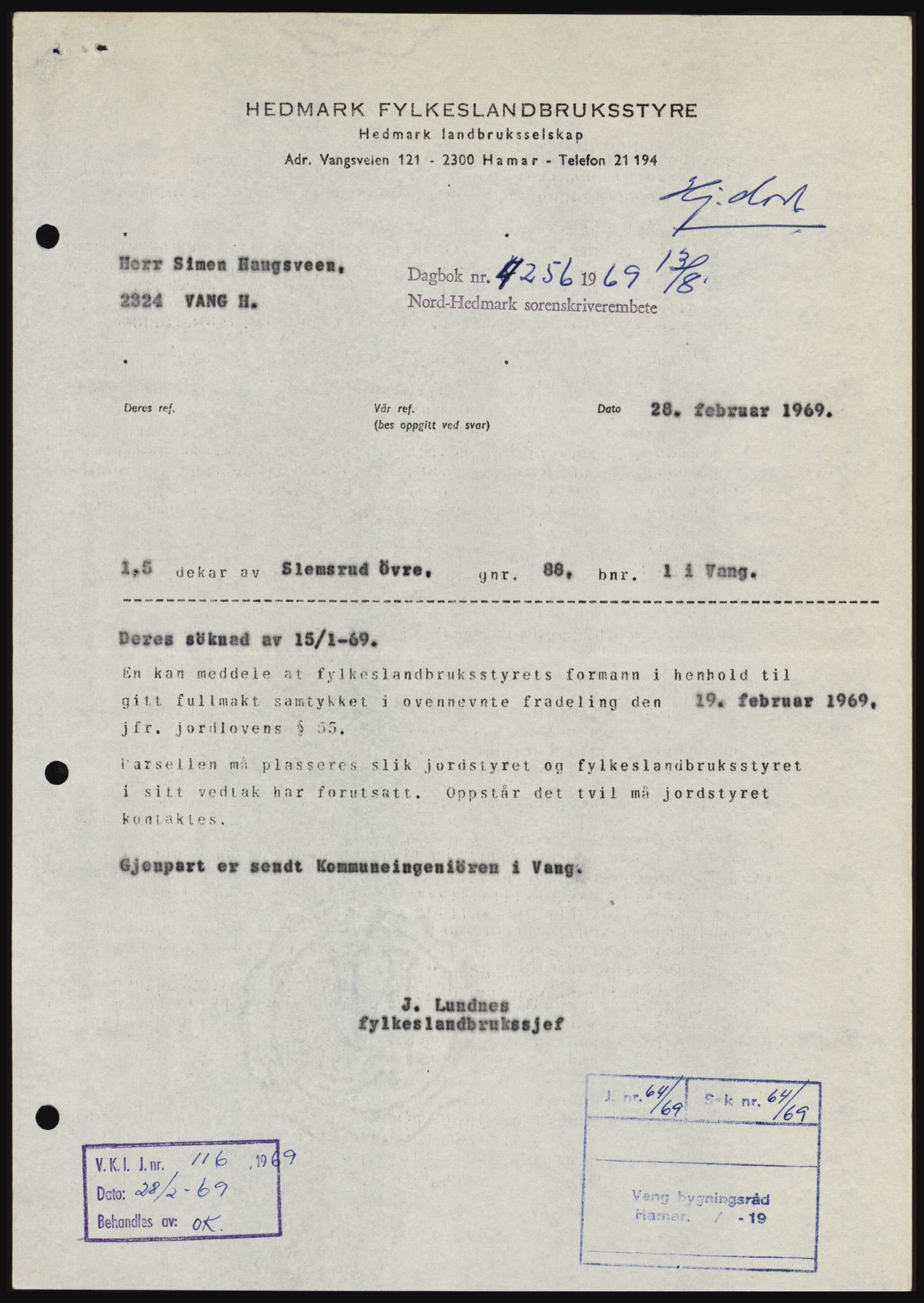 Nord-Hedmark sorenskriveri, SAH/TING-012/H/Hc/L0031: Pantebok nr. 31, 1969-1969, Dagboknr: 4256/1969