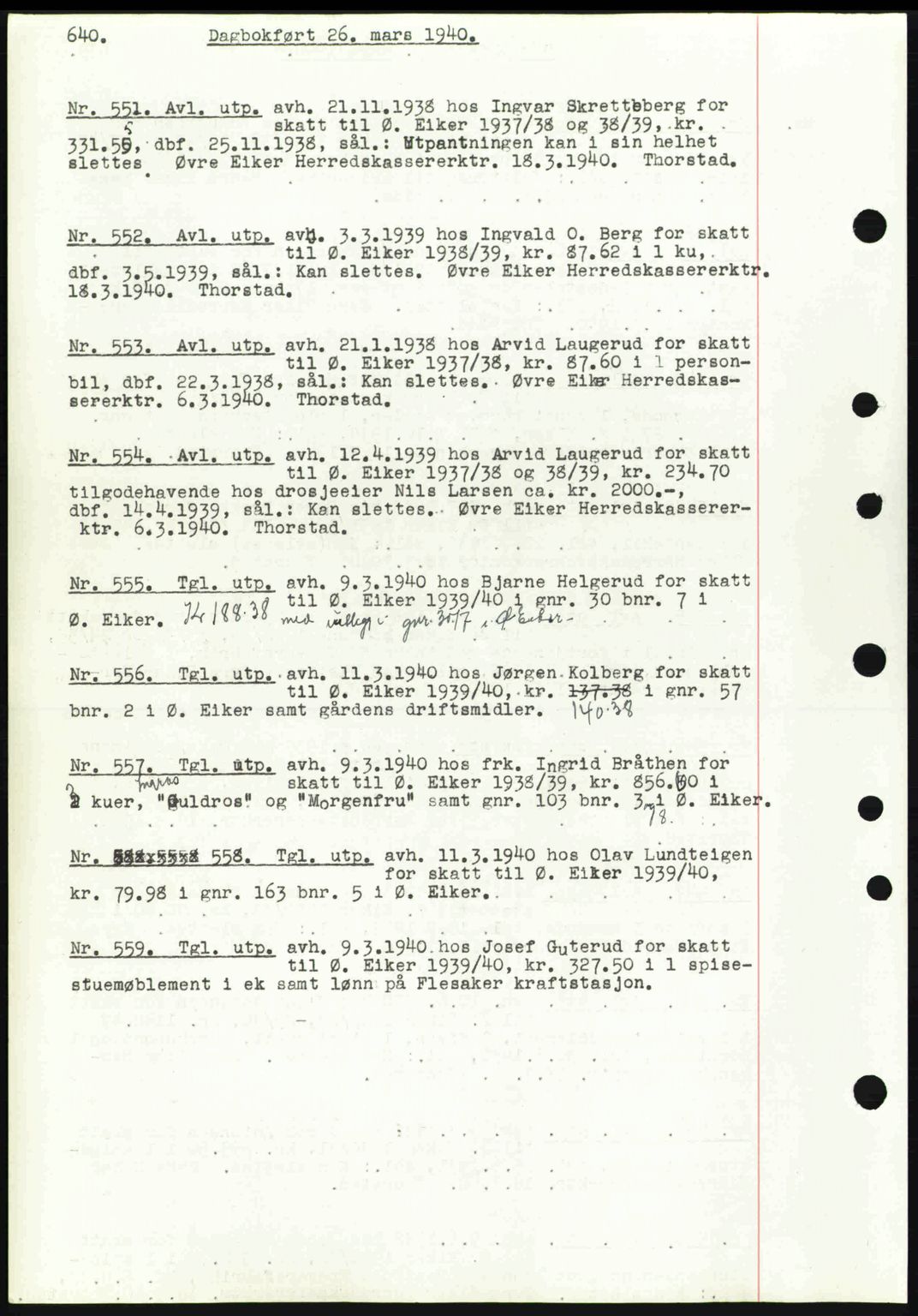 Eiker, Modum og Sigdal sorenskriveri, SAKO/A-123/G/Ga/Gab/L0041: Pantebok nr. A11, 1939-1940, Dagboknr: 551/1940