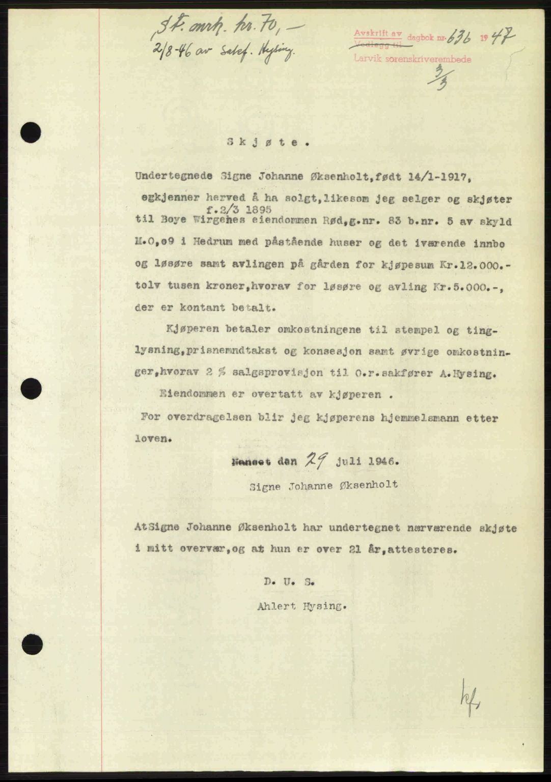 Larvik sorenskriveri, SAKO/A-83/G/Ga/Gab/L0083: Pantebok nr. A-17, 1946-1947, Dagboknr: 636/1947