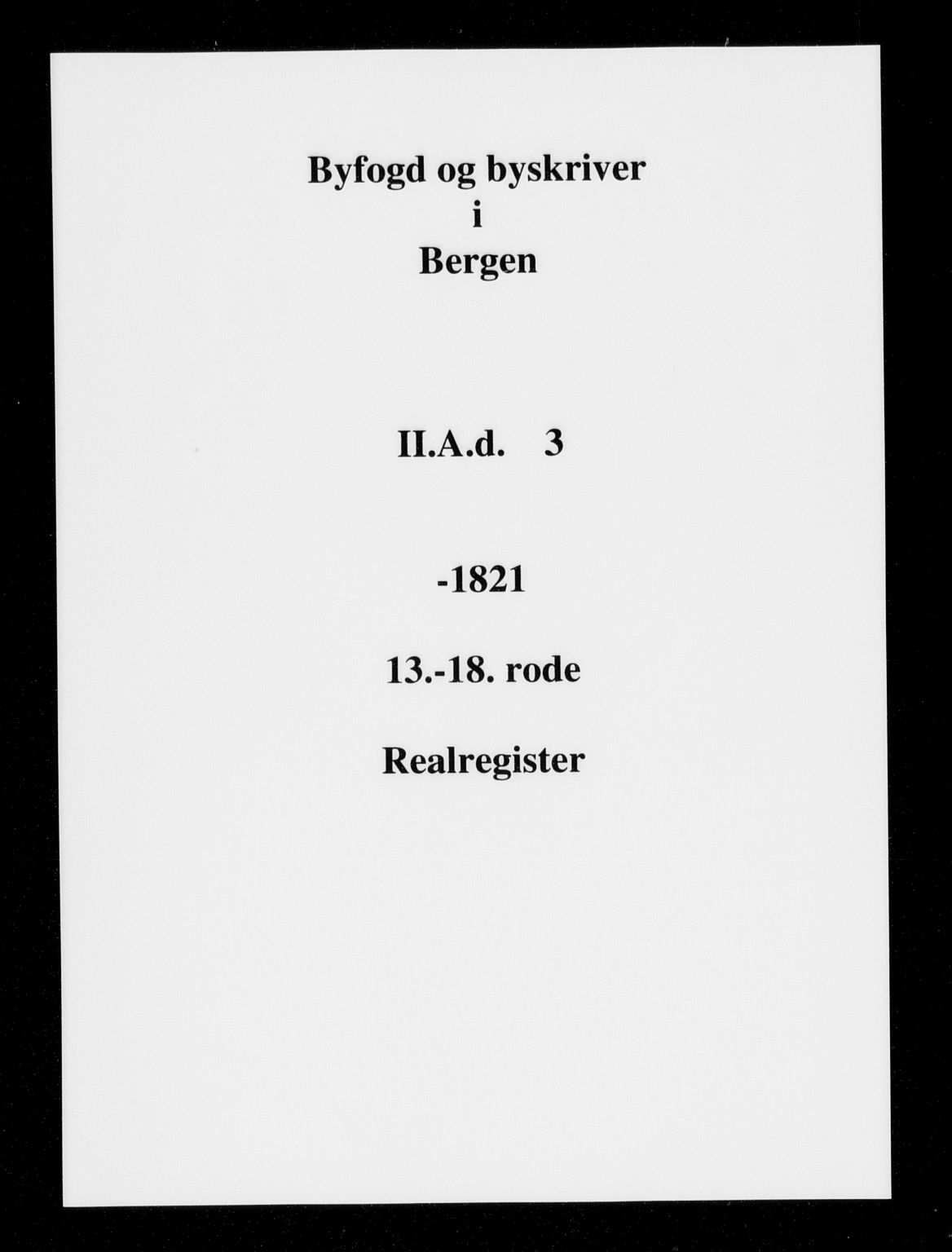 Byfogd og Byskriver i Bergen, SAB/A-3401/03/03AdA/L0003: Panteregister nr. A.d.A.3, 1732-1820