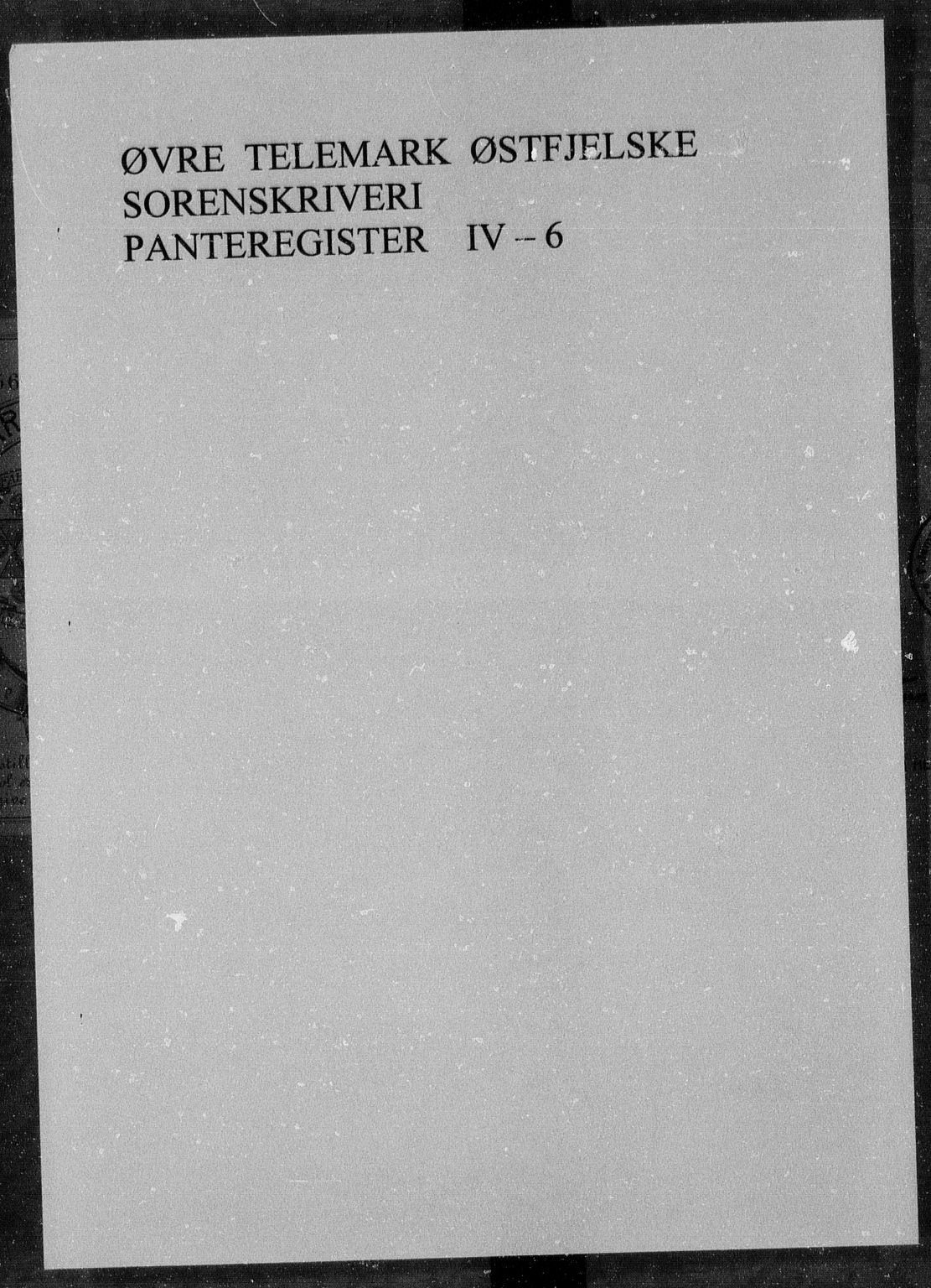 Øvre Telemark østfjelske sorenskriveri, SAKO/A-213/G/Gb/Gbd/L0006: Panteregister nr. IV 6