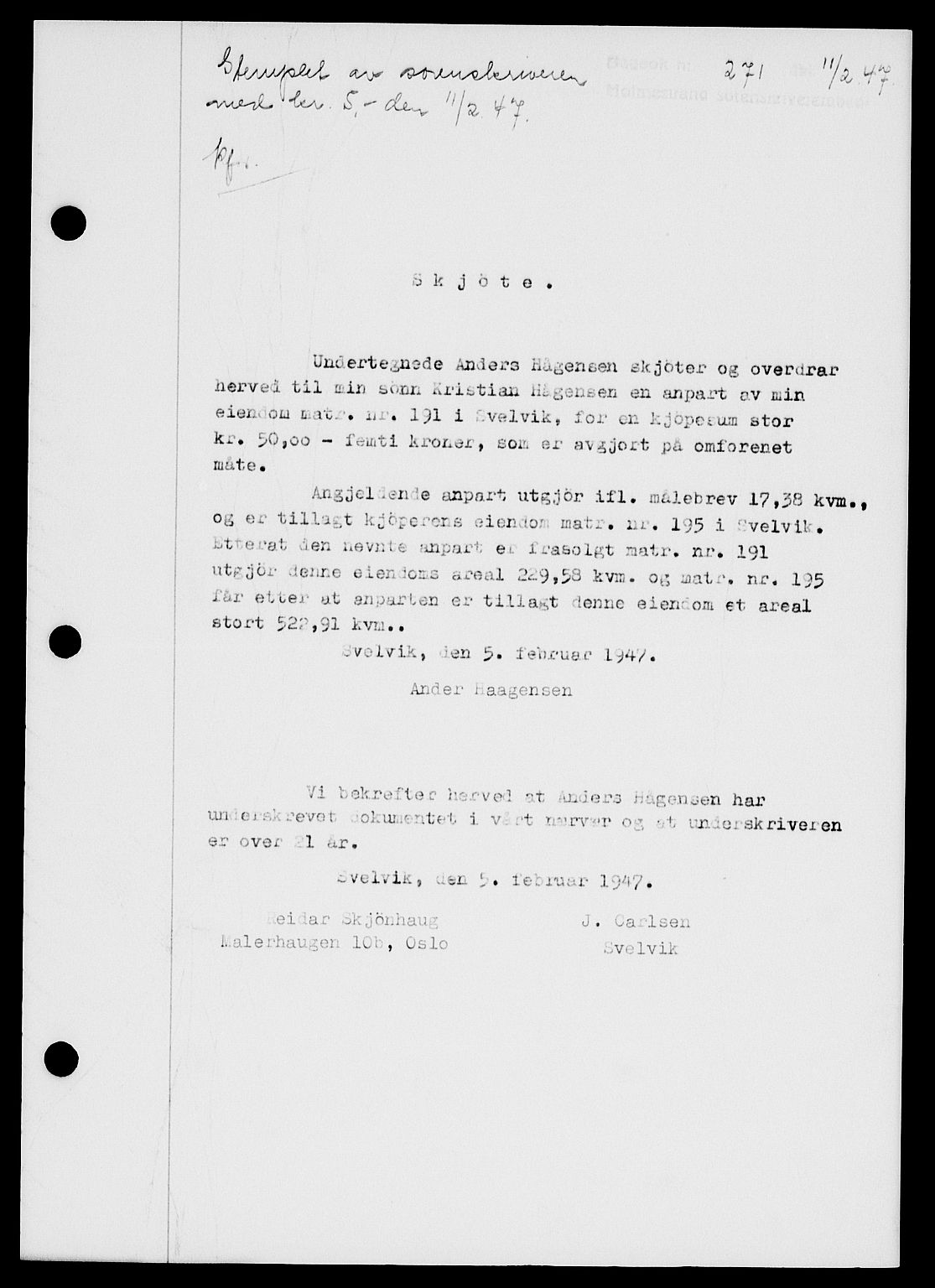 Holmestrand sorenskriveri, SAKO/A-67/G/Ga/Gaa/L0061: Pantebok nr. A-61, 1946-1947, Dagboknr: 271/1947