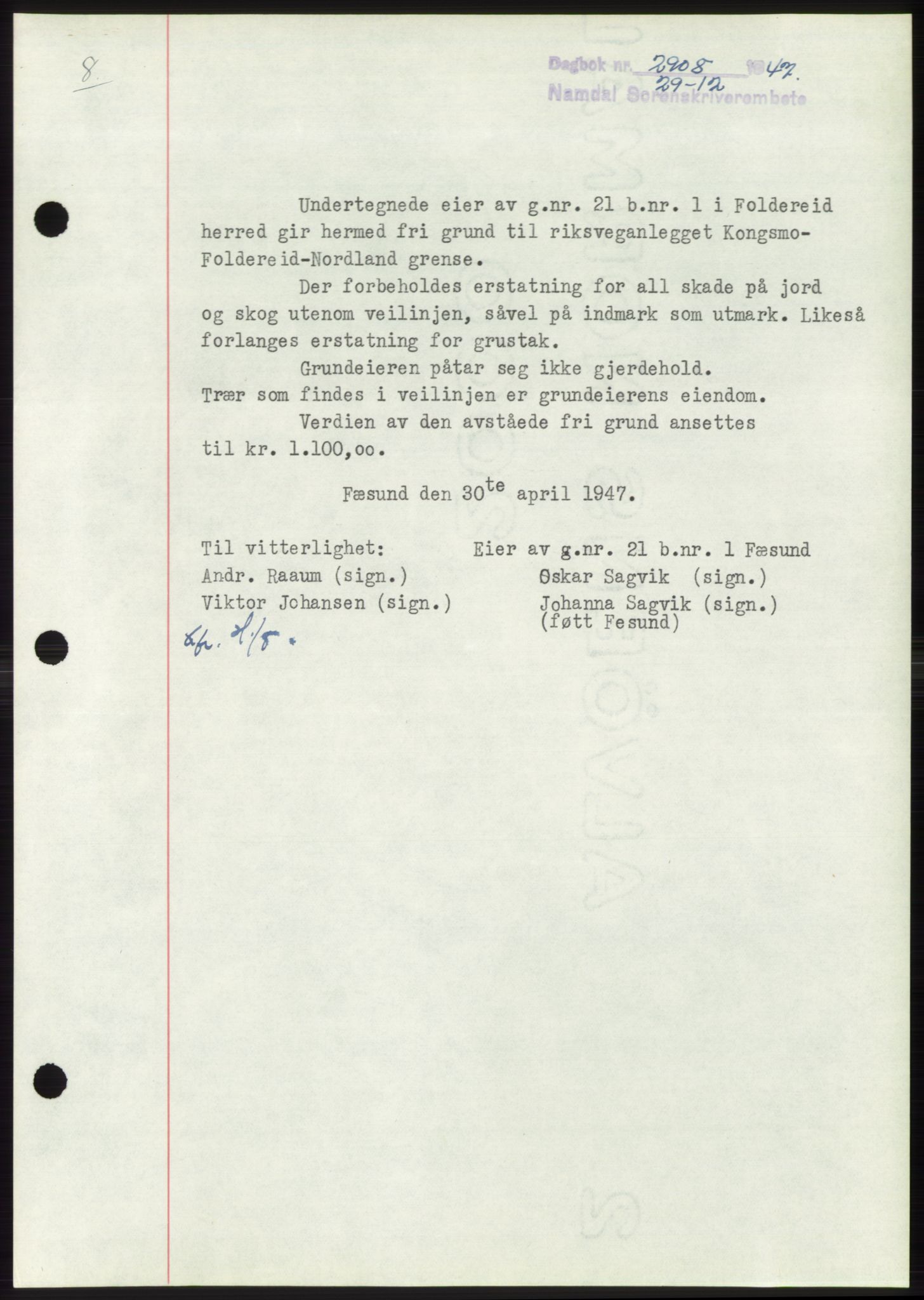 Namdal sorenskriveri, SAT/A-4133/1/2/2C: Pantebok nr. -, 1947-1948, Dagboknr: 2908/1947