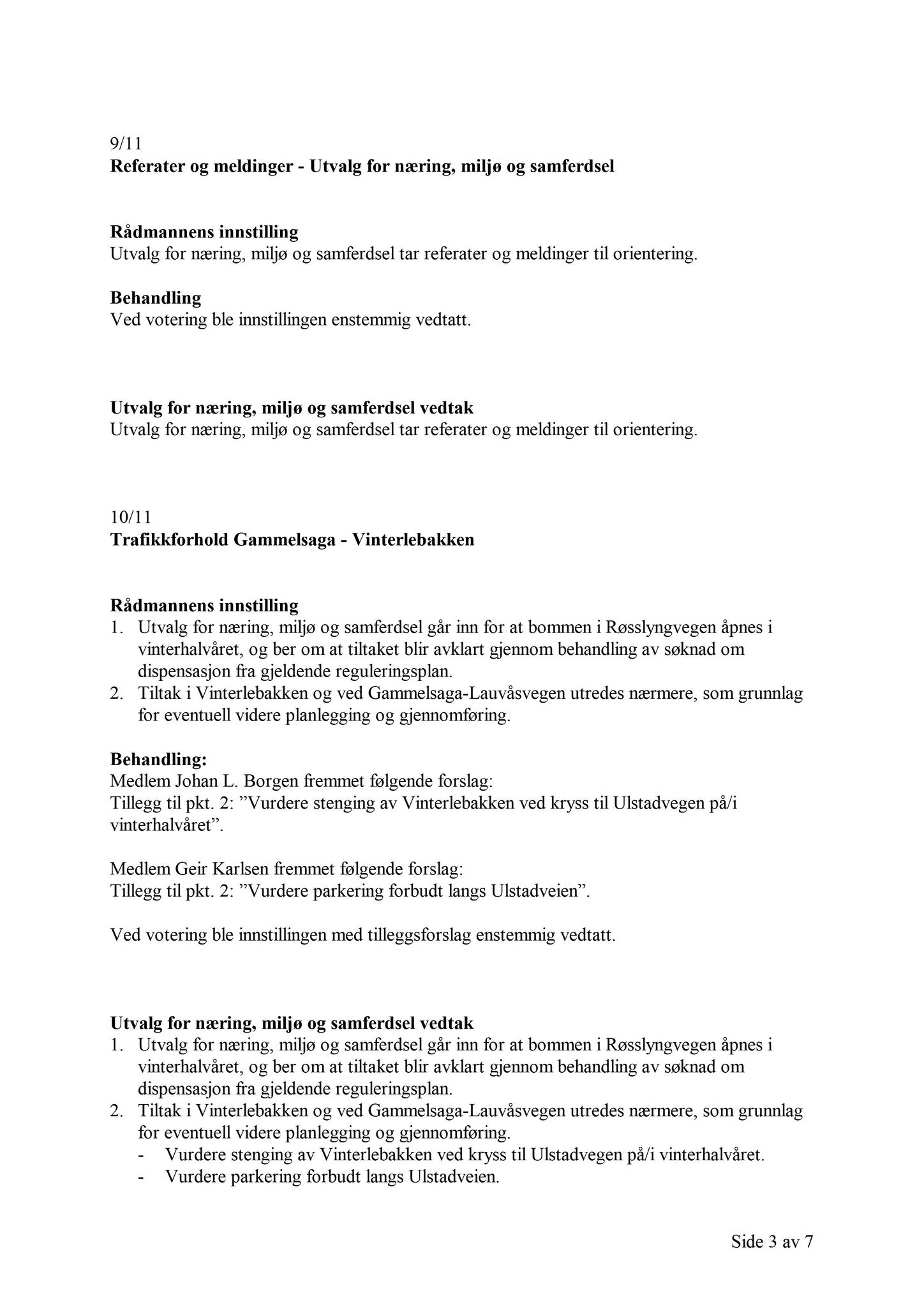 Klæbu Kommune, TRKO/KK/13-NMS/L004: Utvalg for næring, miljø og samferdsel, 2011, s. 141