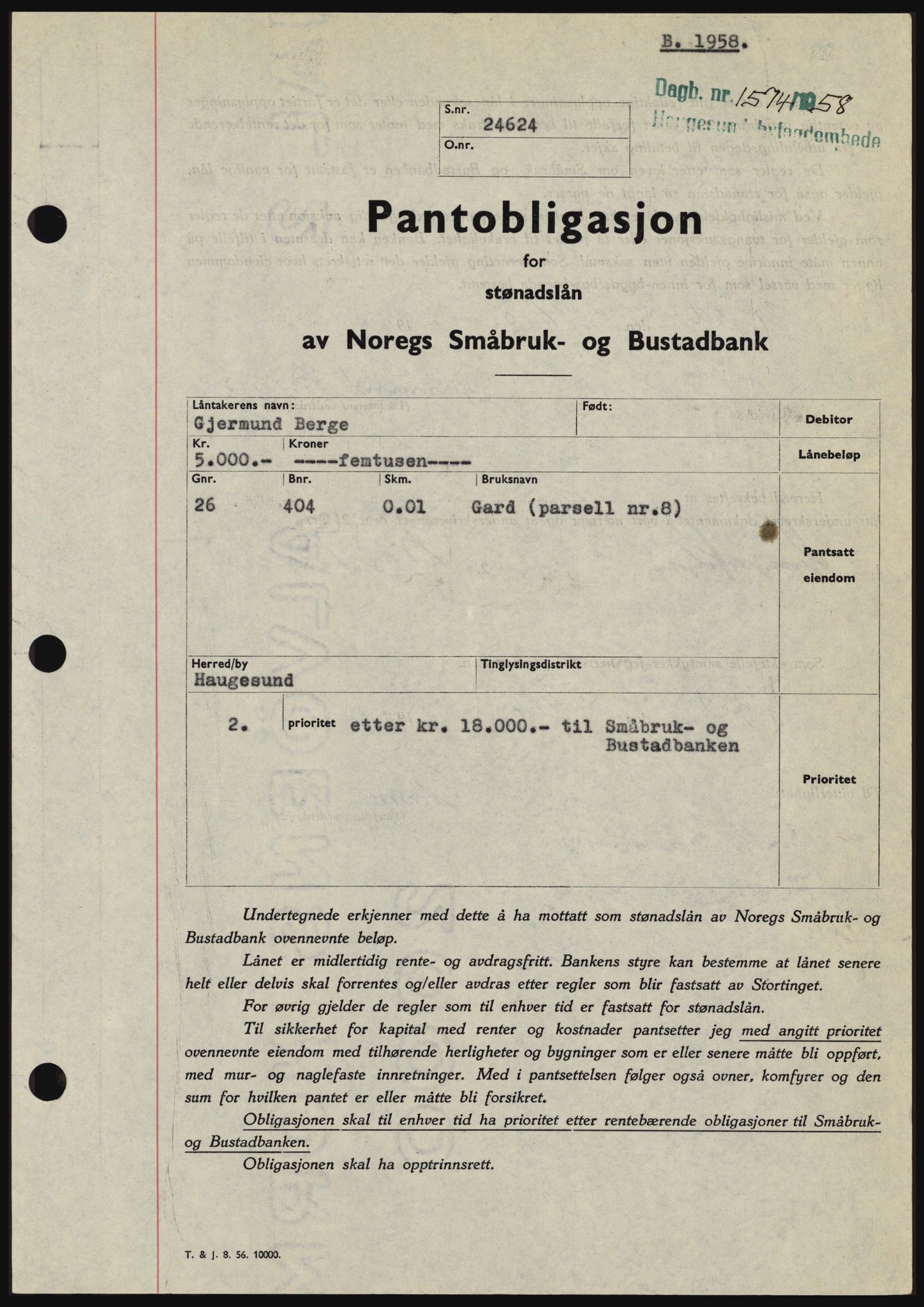 Haugesund tingrett, SAST/A-101415/01/II/IIC/L0044: Pantebok nr. B 44, 1958-1959, Dagboknr: 1574/1958