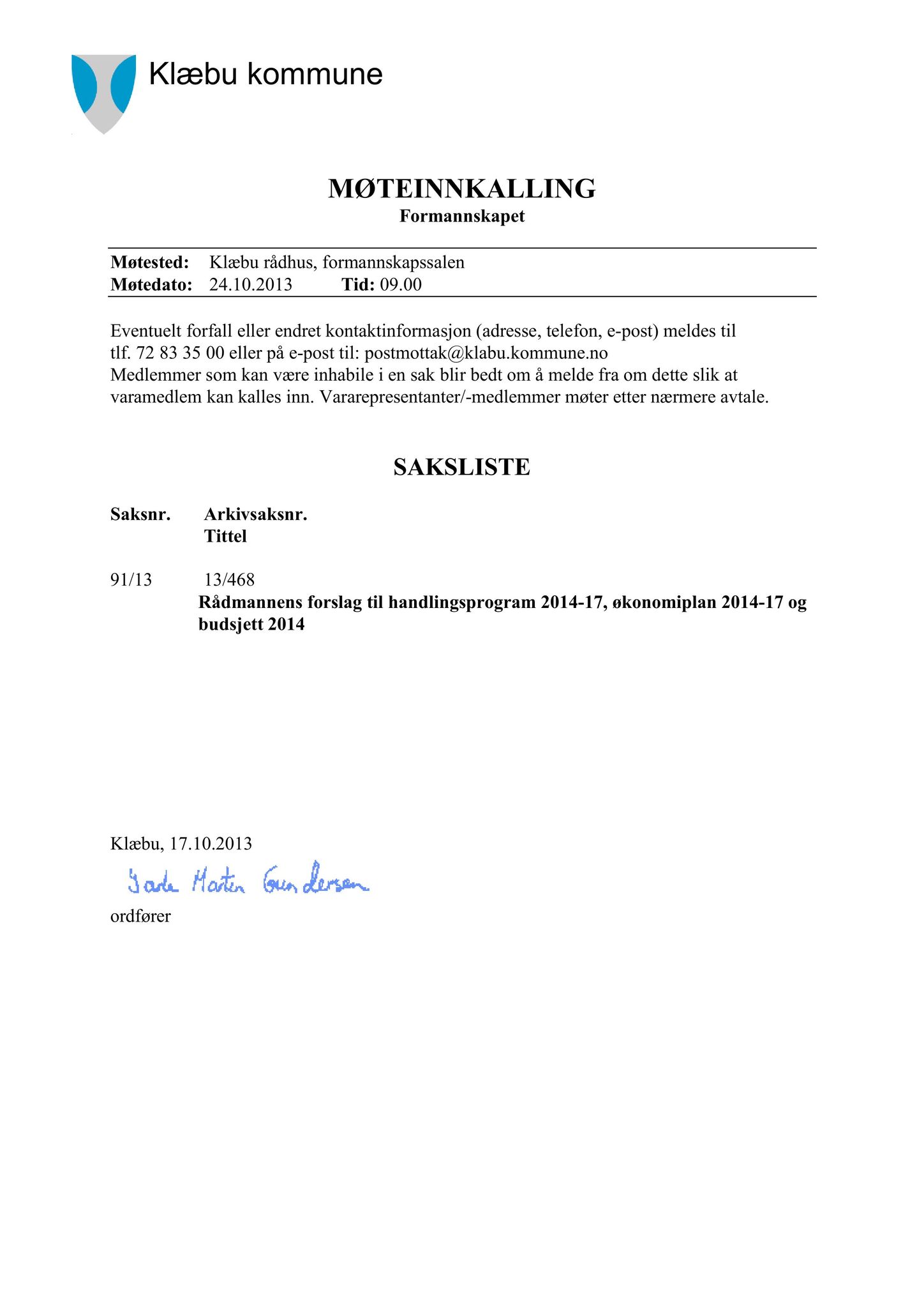 Klæbu Kommune, TRKO/KK/02-FS/L006: Formannsskapet - Møtedokumenter, 2013, s. 2257