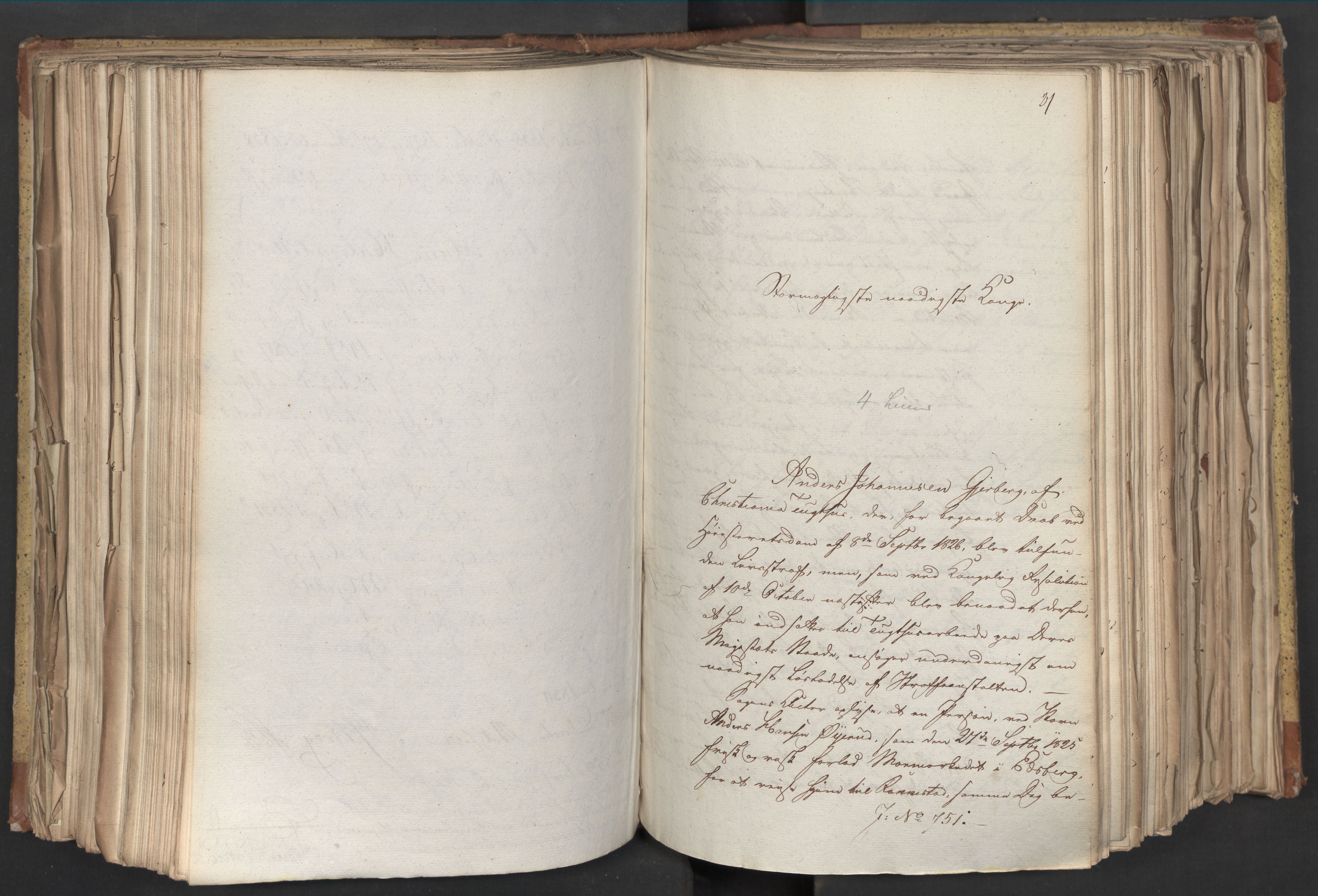 Statsrådsavdelingen i Stockholm, AV/RA-S-1003/D/Da/L0068: Regjeringsinnstillinger nr. 660-876, 1830, s. 315