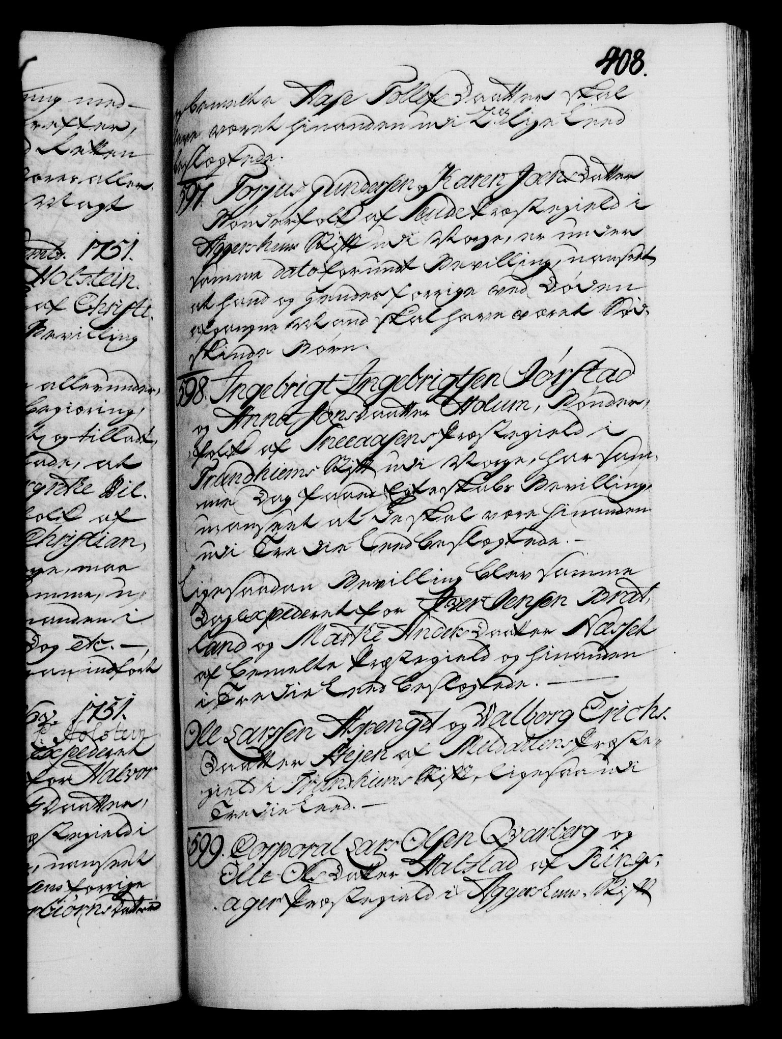 Danske Kanselli 1572-1799, RA/EA-3023/F/Fc/Fca/Fcaa/L0037: Norske registre, 1751-1752, s. 408a