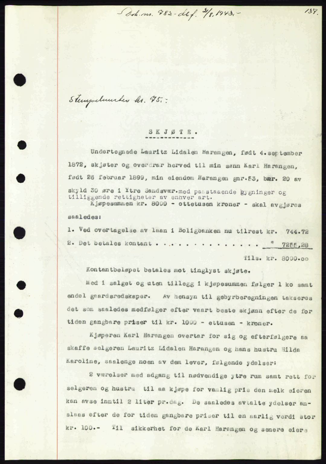 Numedal og Sandsvær sorenskriveri, SAKO/A-128/G/Ga/Gaa/L0055: Pantebok nr. A7, 1943-1944, Dagboknr: 782/1943