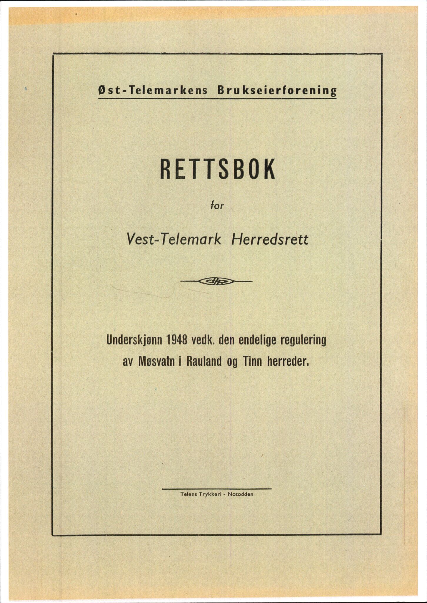 Vest-Telemark sorenskriveri, AV/SAKO-A-134/F/Fo/Fob/L0001: Skjønn/rettsbøker for kraftutbygging/veg, 1948-1963, s. 1