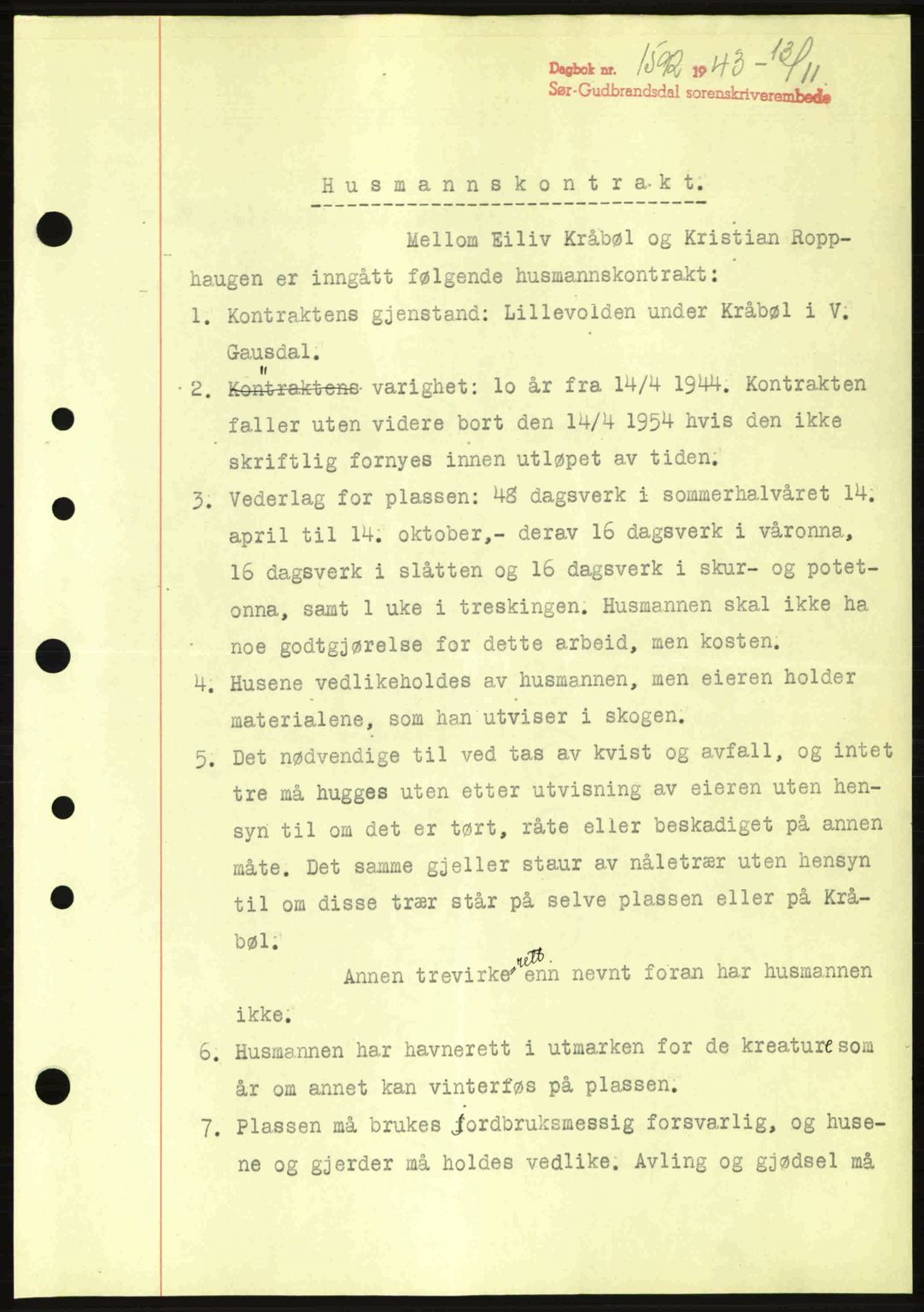 Sør-Gudbrandsdal tingrett, SAH/TING-004/H/Hb/Hbd/L0012: Pantebok nr. A12, 1943-1944, Dagboknr: 1592/1943