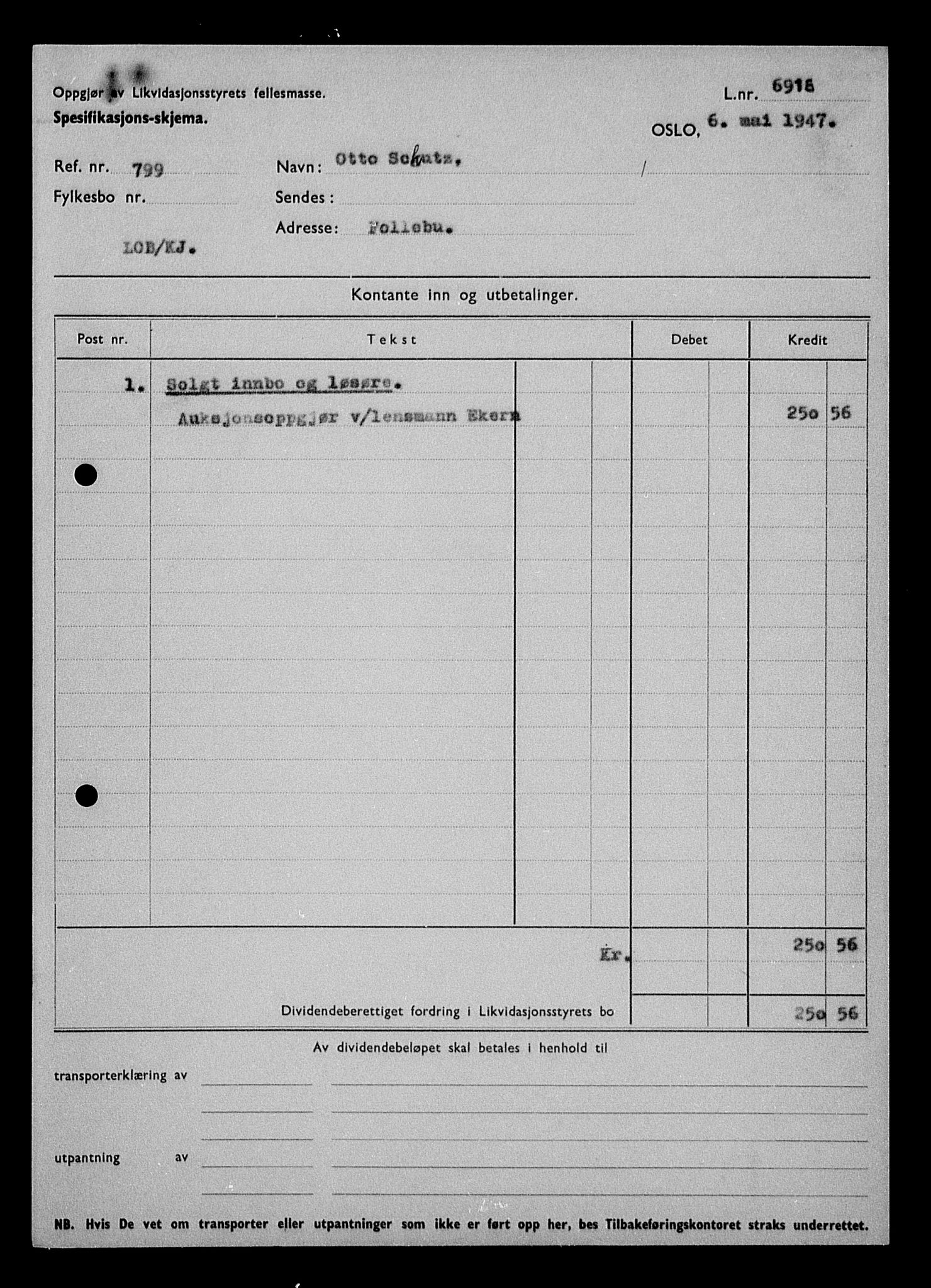 Justisdepartementet, Tilbakeføringskontoret for inndratte formuer, RA/S-1564/H/Hc/Hcd/L1007: --, 1945-1947, s. 3