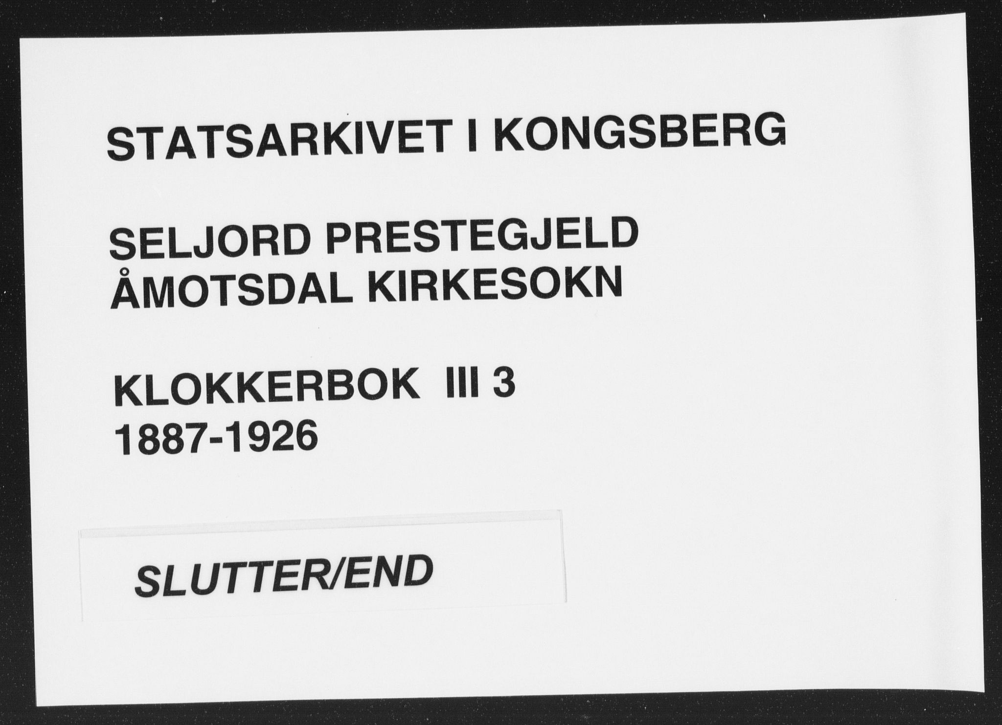 Seljord kirkebøker, SAKO/A-20/G/Gc/L0003: Klokkerbok nr. III 3, 1887-1926
