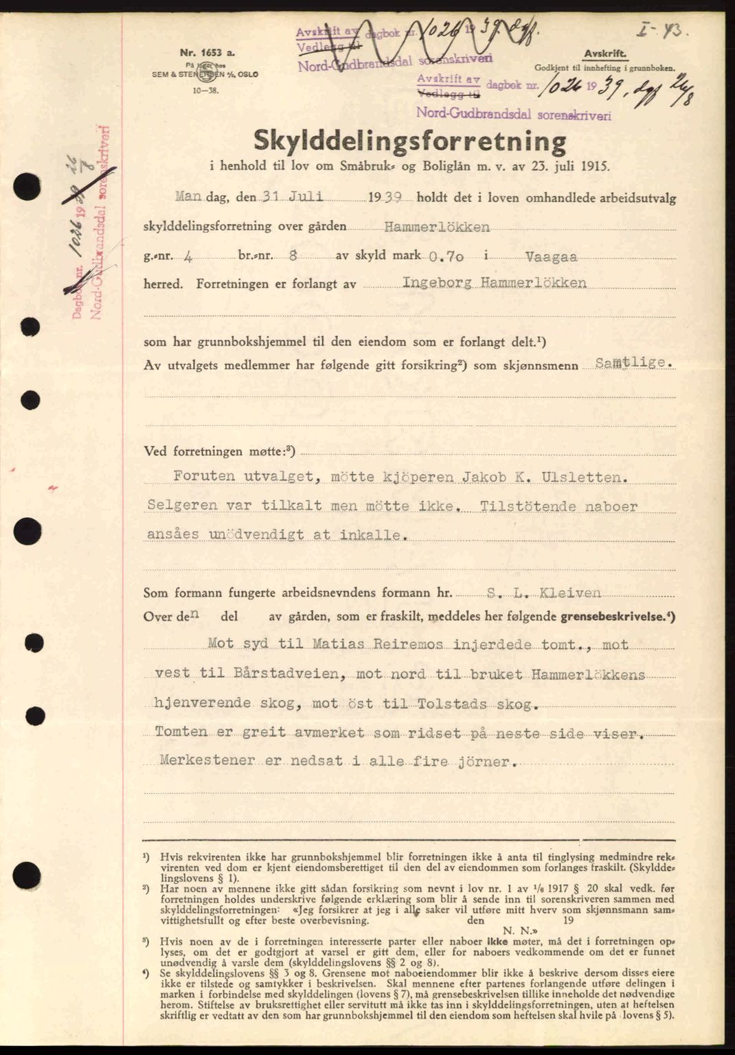 Nord-Gudbrandsdal tingrett, SAH/TING-002/H/Hb/Hbb/L0005: Pantebok nr. FA5, 1939-1940, Dagboknr: 1026/1939