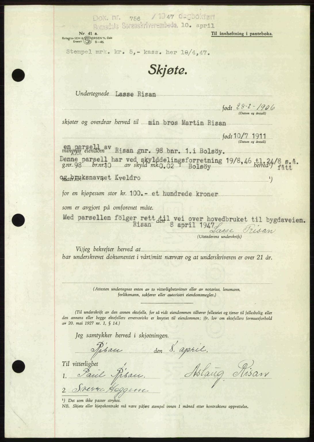 Romsdal sorenskriveri, SAT/A-4149/1/2/2C: Pantebok nr. A22, 1947-1947, Dagboknr: 756/1947