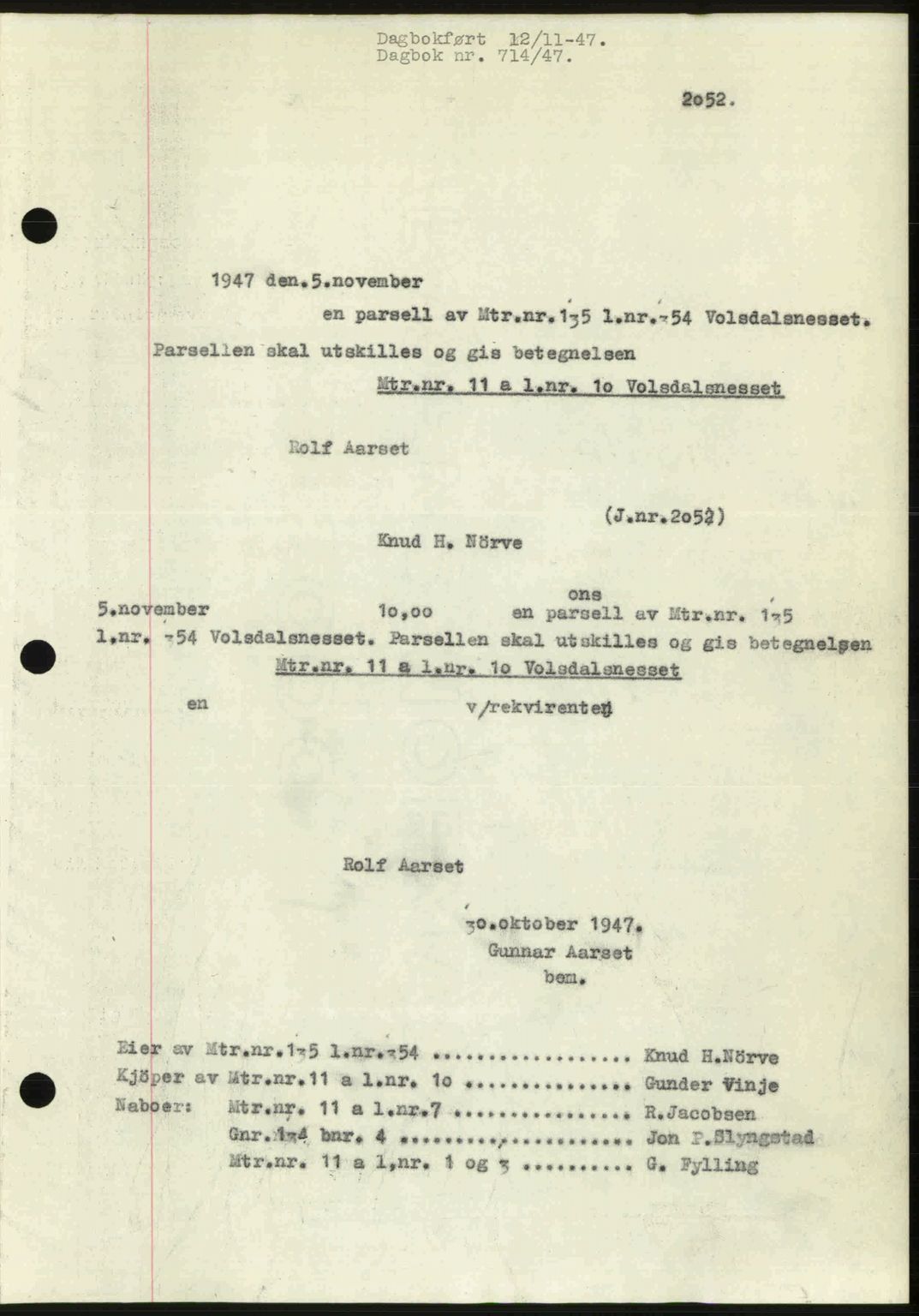 Ålesund byfogd, AV/SAT-A-4384: Pantebok nr. 37A (1), 1947-1949, Dagboknr: 714/1947