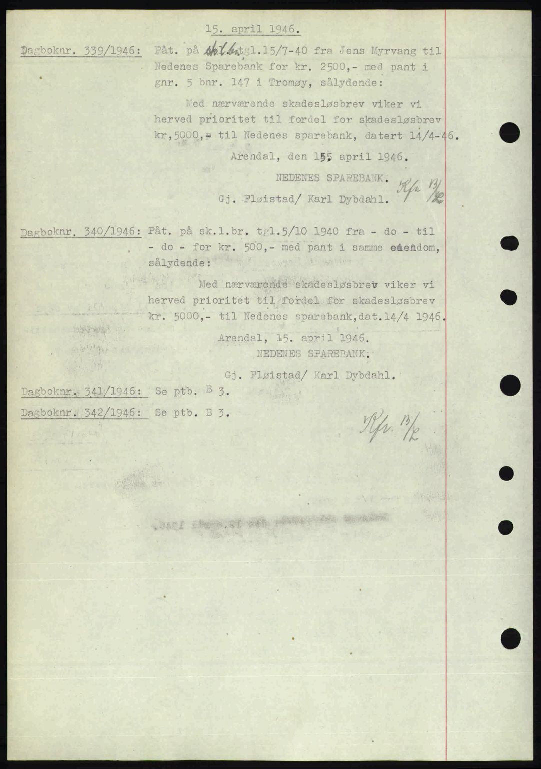 Nedenes sorenskriveri, SAK/1221-0006/G/Gb/Gba/L0054: Pantebok nr. A6c, 1946-1946, Dagboknr: 339/1946