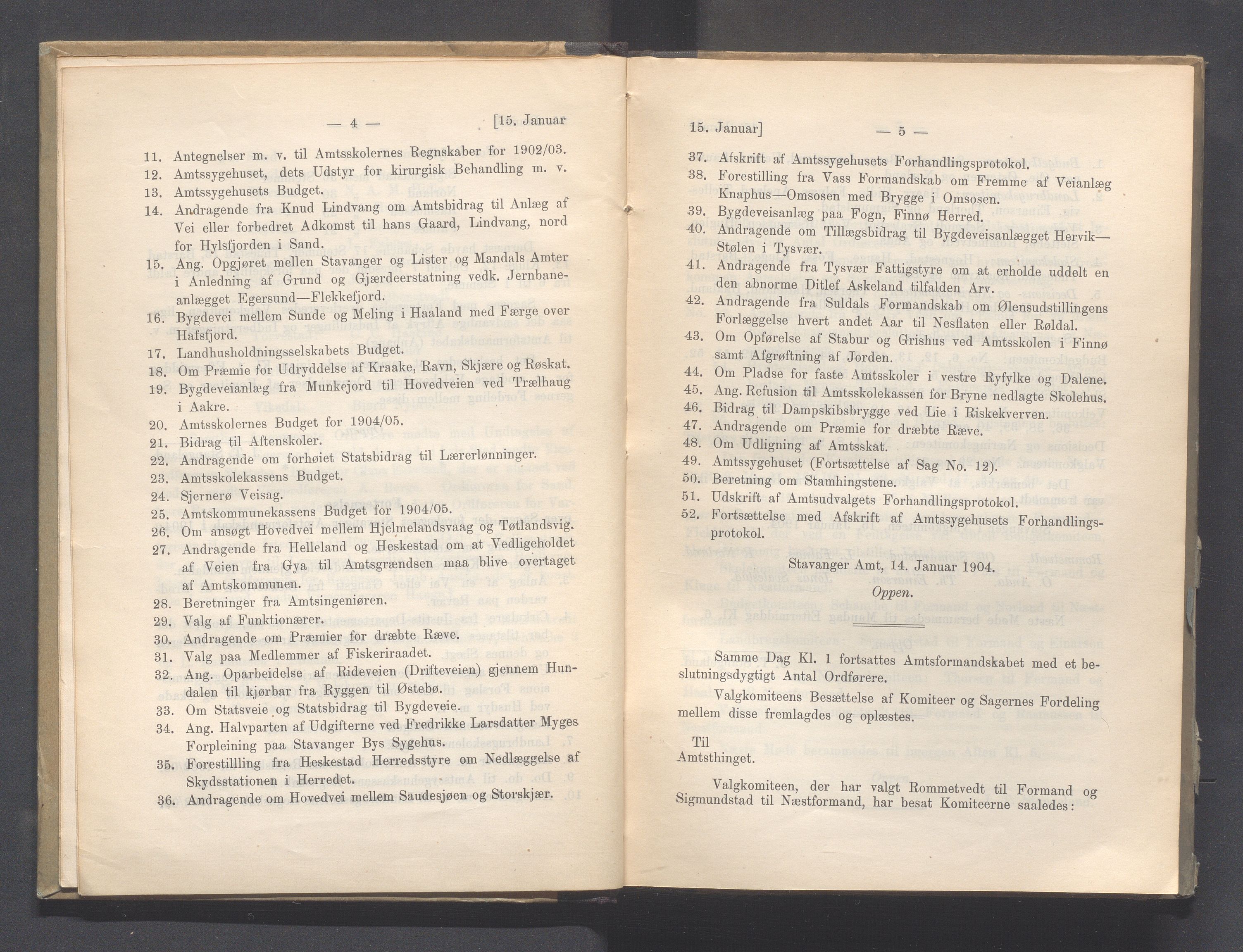 Rogaland fylkeskommune - Fylkesrådmannen , IKAR/A-900/A, 1904, s. 8