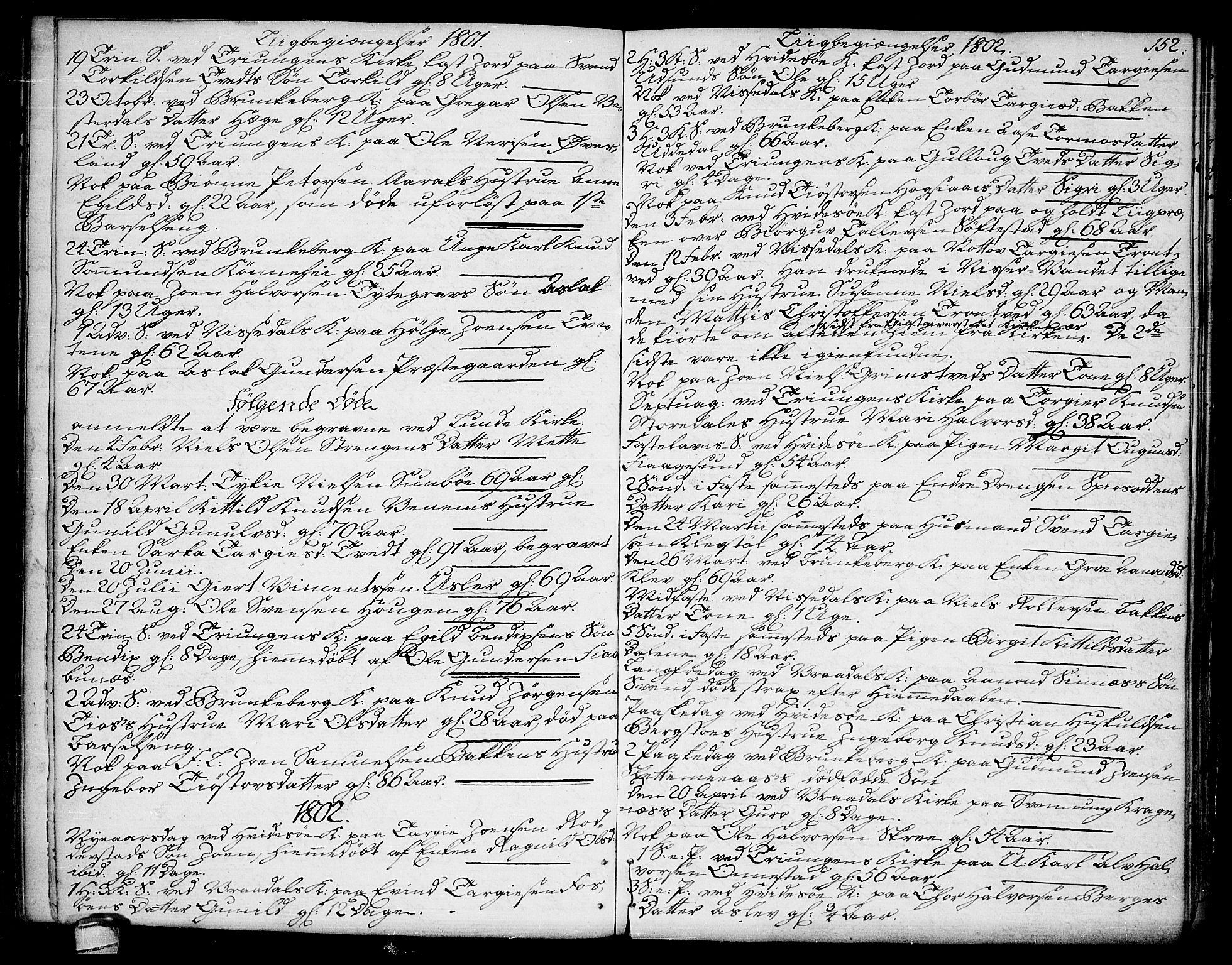 Kviteseid kirkebøker, AV/SAKO-A-276/F/Fa/L0004: Ministerialbok nr. I 4, 1800-1814, s. 152