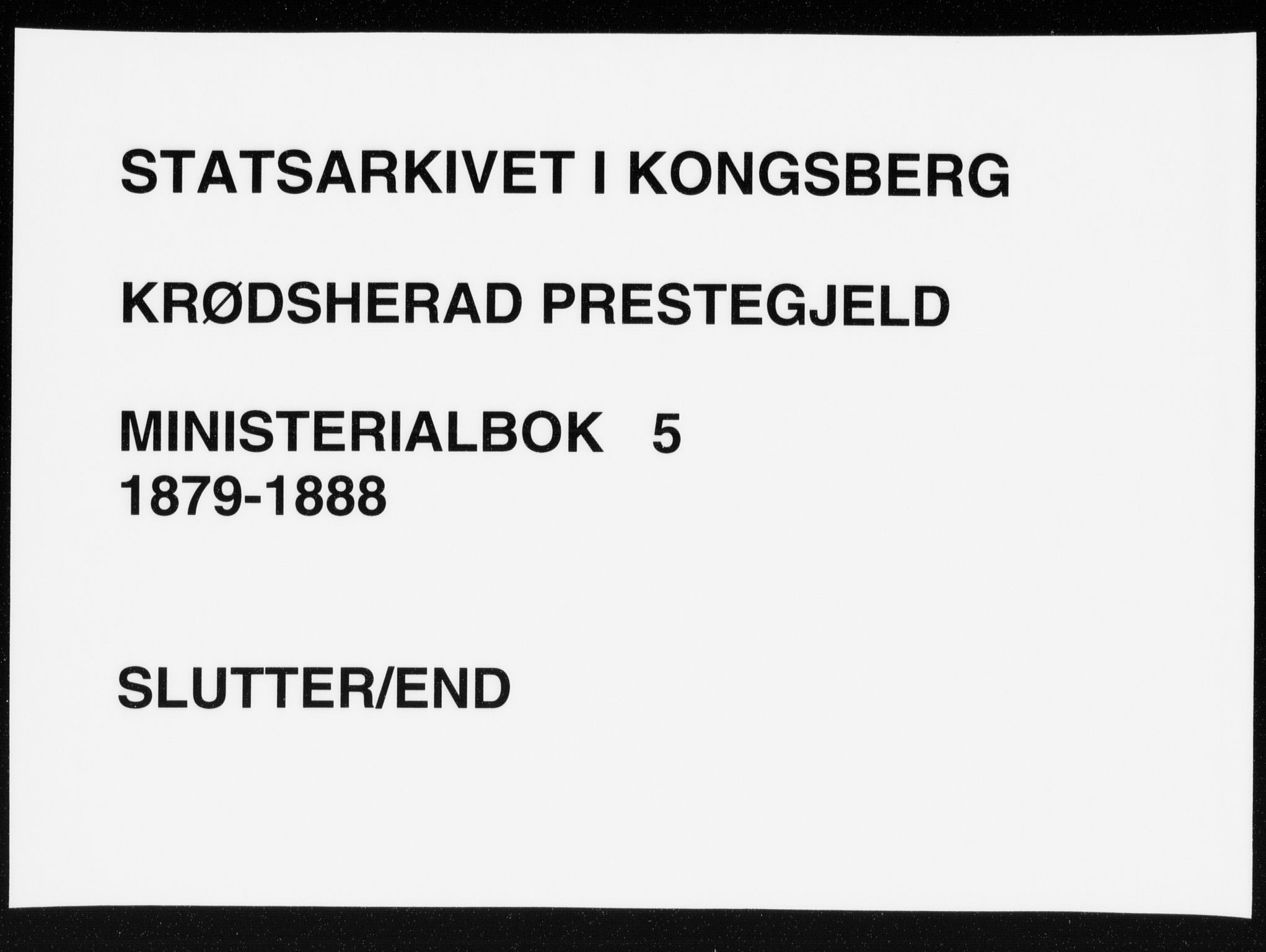 Krødsherad kirkebøker, SAKO/A-19/F/Fa/L0005: Ministerialbok nr. 5, 1879-1888