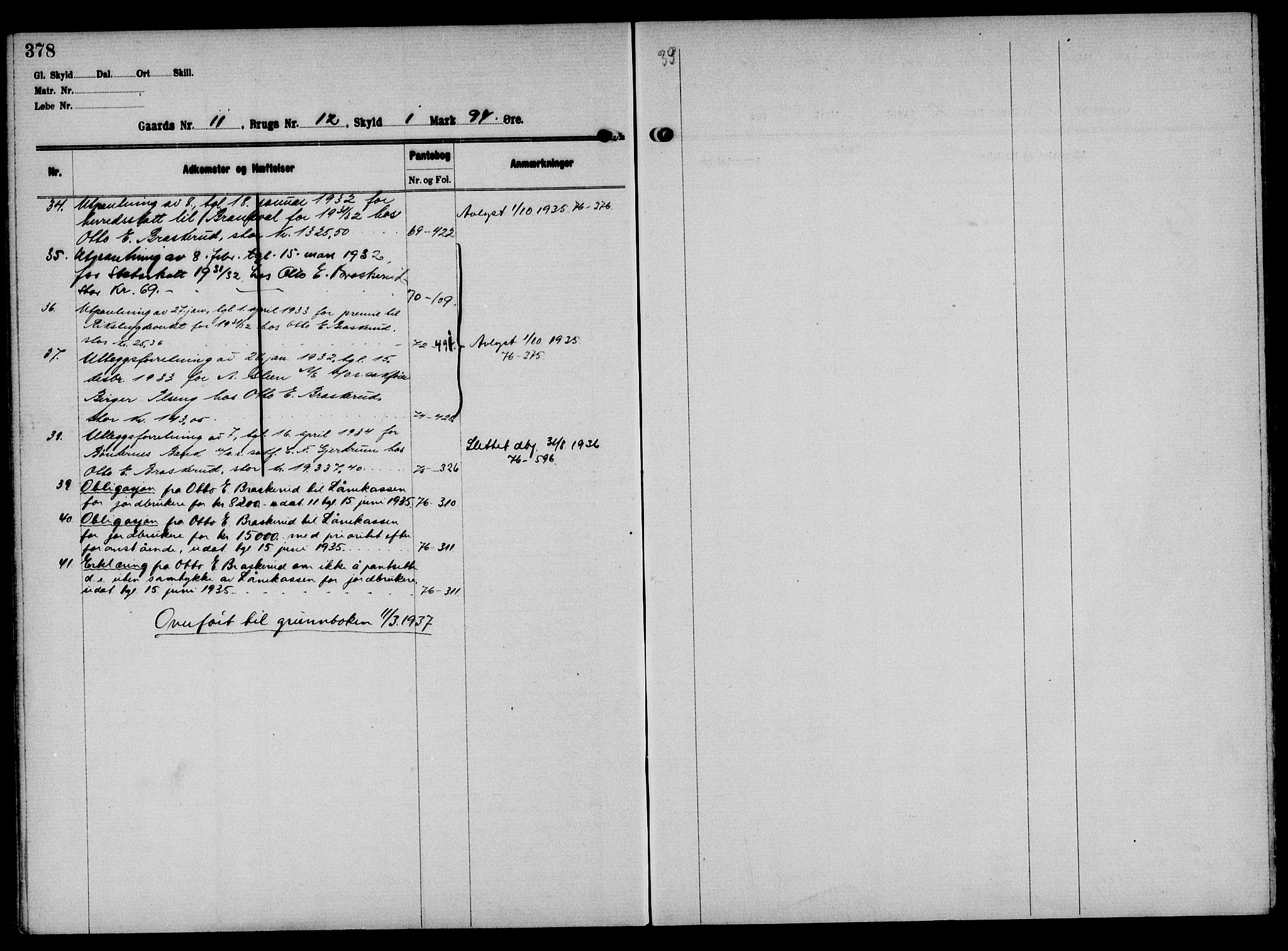 Solør tingrett, AV/SAH-TING-008/H/Ha/Hak/L0001: Panteregister nr. I, 1900-1935, s. 378