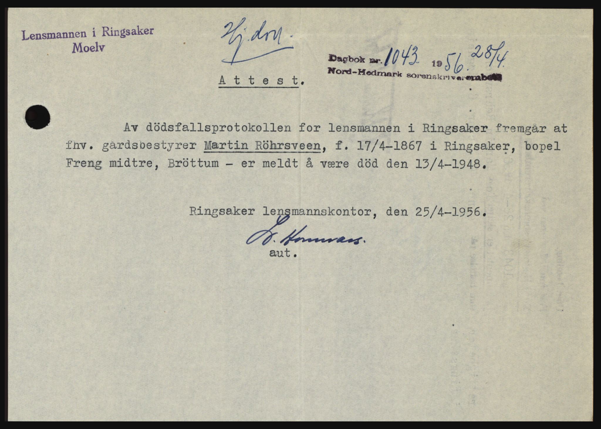 Nord-Hedmark sorenskriveri, SAH/TING-012/H/Hc/L0010: Pantebok nr. 10, 1955-1956, Dagboknr: 1043/1956