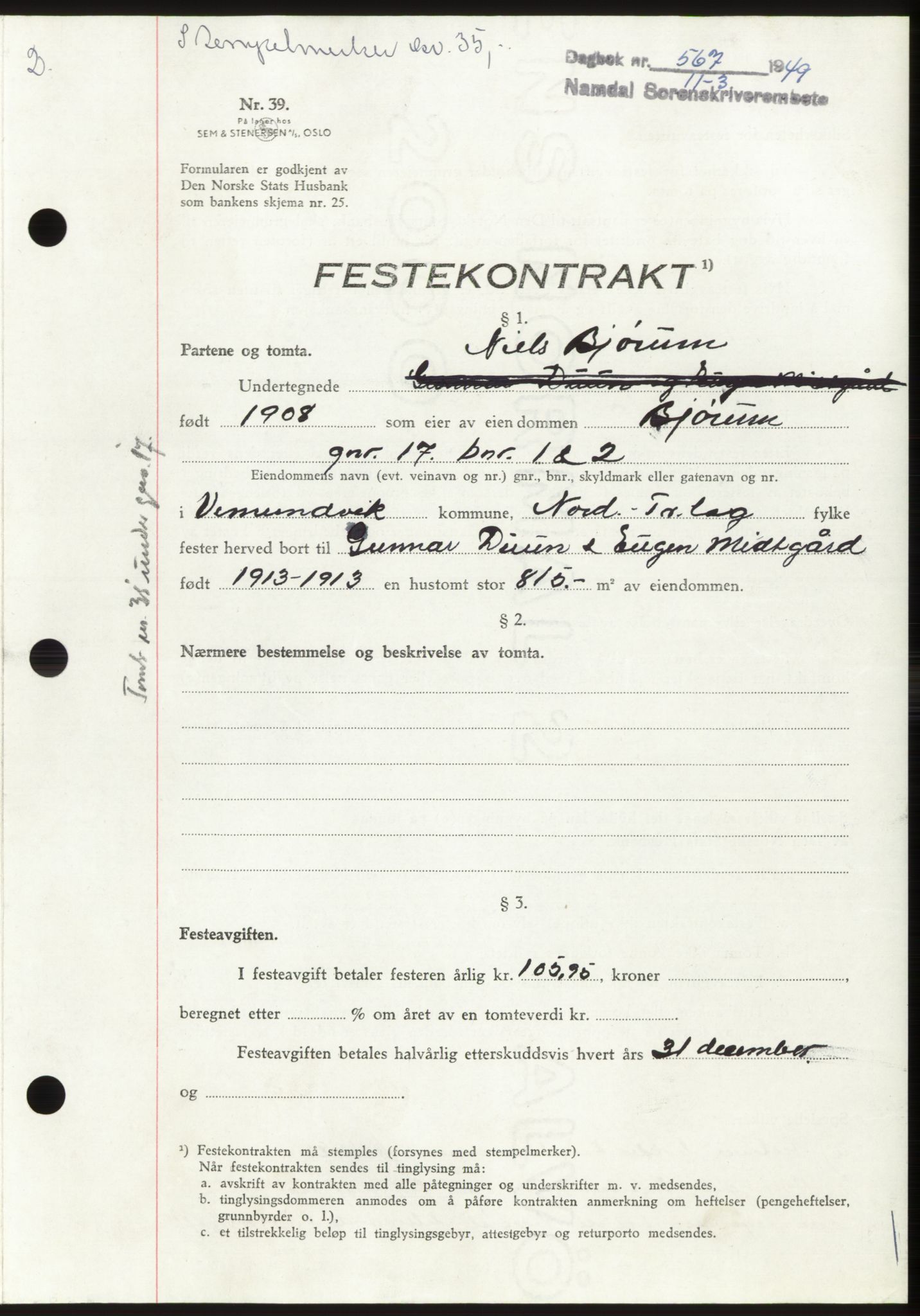 Namdal sorenskriveri, SAT/A-4133/1/2/2C: Pantebok nr. -, 1949-1949, Dagboknr: 567/1949