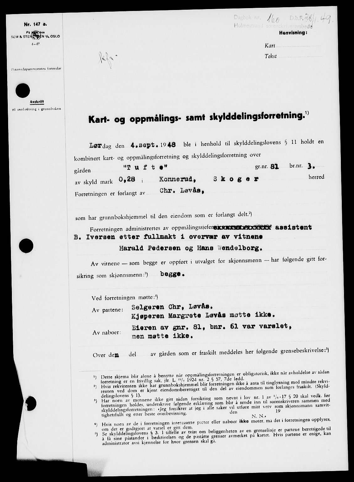 Holmestrand sorenskriveri, SAKO/A-67/G/Ga/Gaa/L0065: Pantebok nr. A-65, 1948-1949, Dagboknr: 160/1949