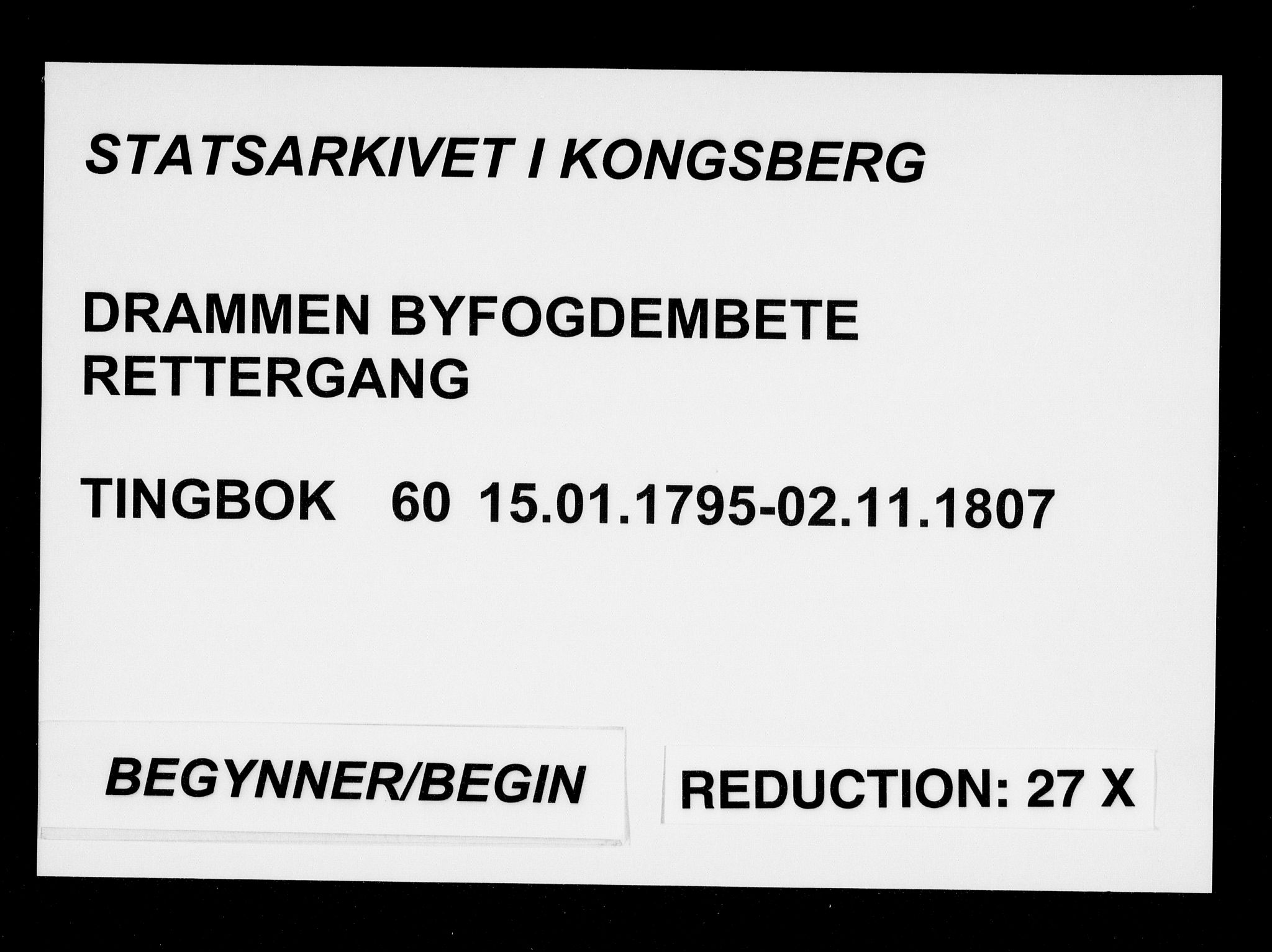 Drammen byfogd, AV/SAKO-A-222/F/Fa/L0060: Tingbok for Bragernes, 1795-1807