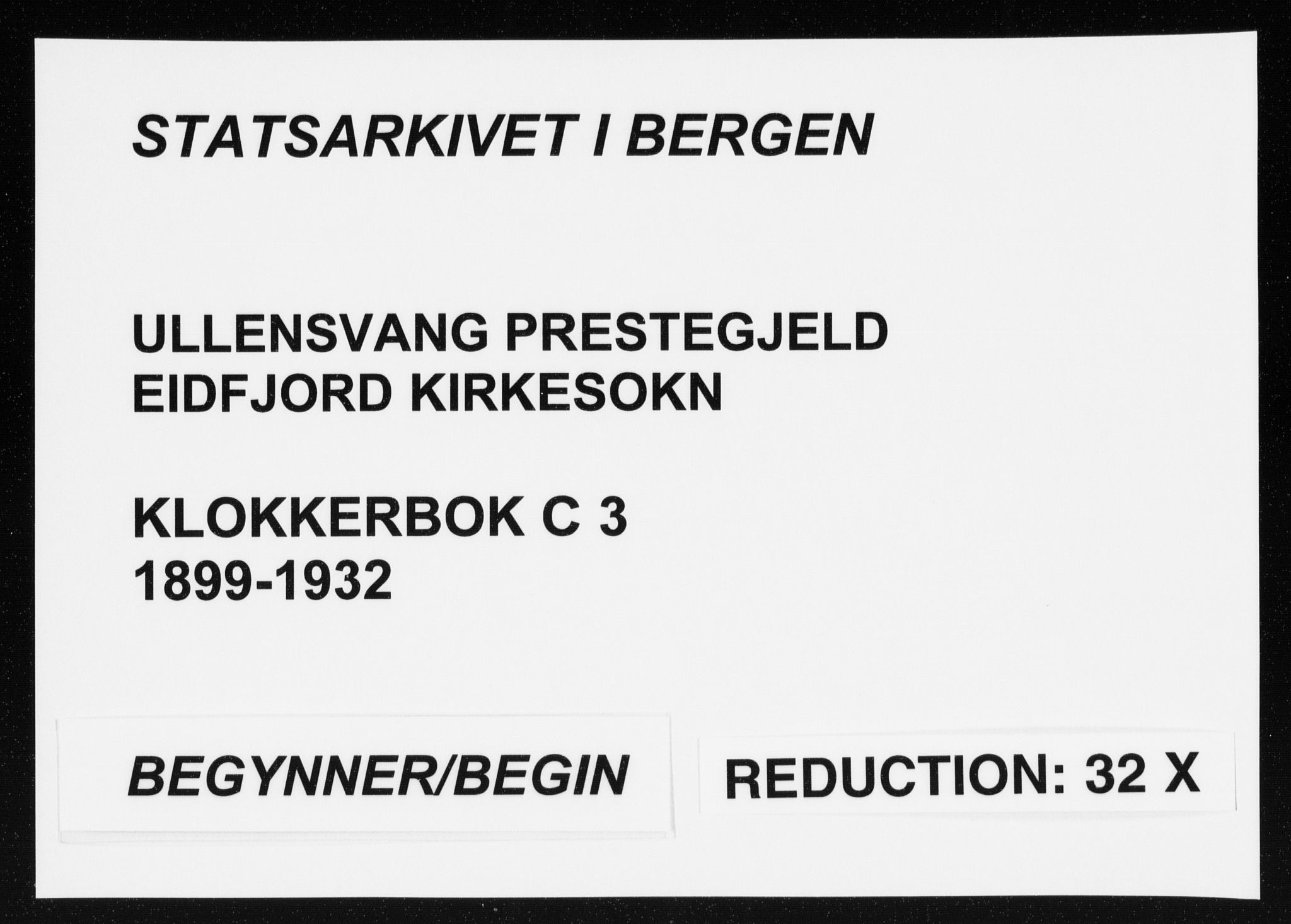 Ullensvang sokneprestembete, SAB/A-78701/H/Hab: Klokkerbok nr. C  3, 1899-1932