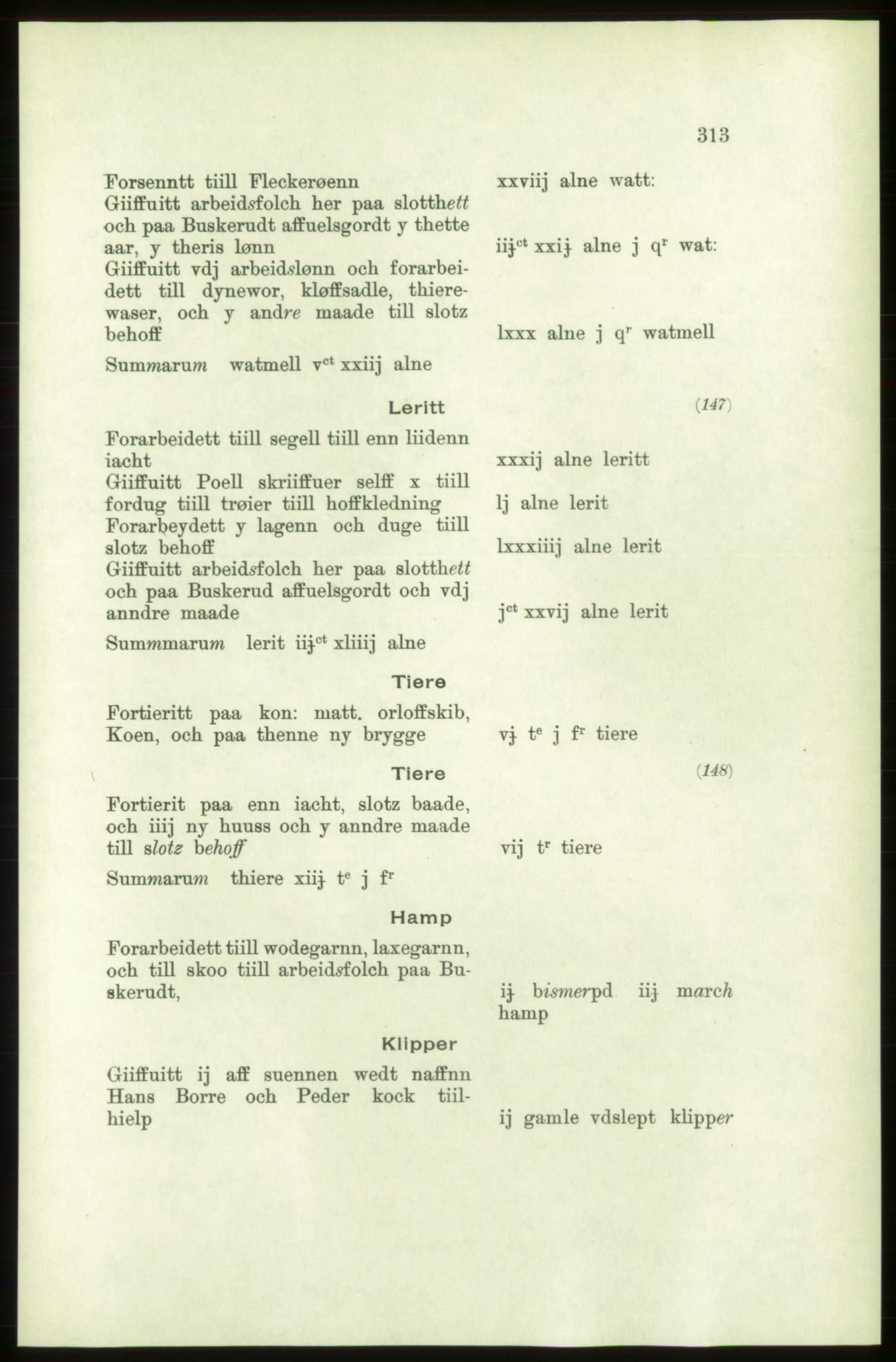 Publikasjoner utgitt av Arkivverket, PUBL/PUBL-001/C/0001: Bind 1: Rekneskap for Akershus len 1557-1558, 1557-1558, s. 313