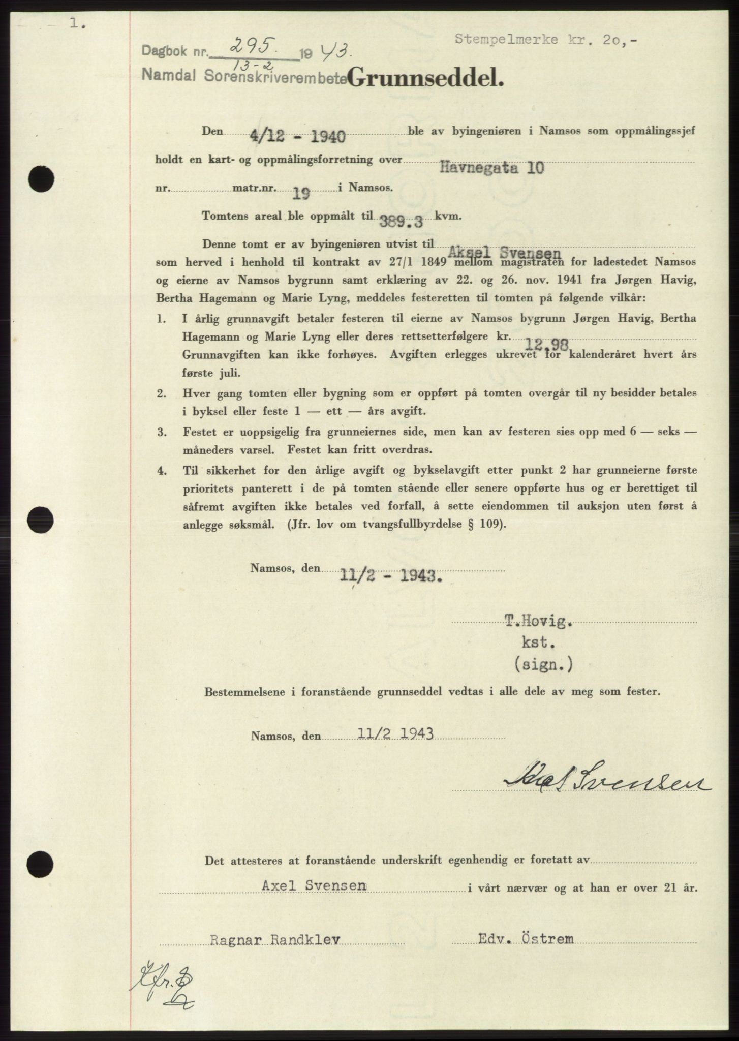 Namdal sorenskriveri, SAT/A-4133/1/2/2C: Pantebok nr. -, 1942-1943, Dagboknr: 295/1943