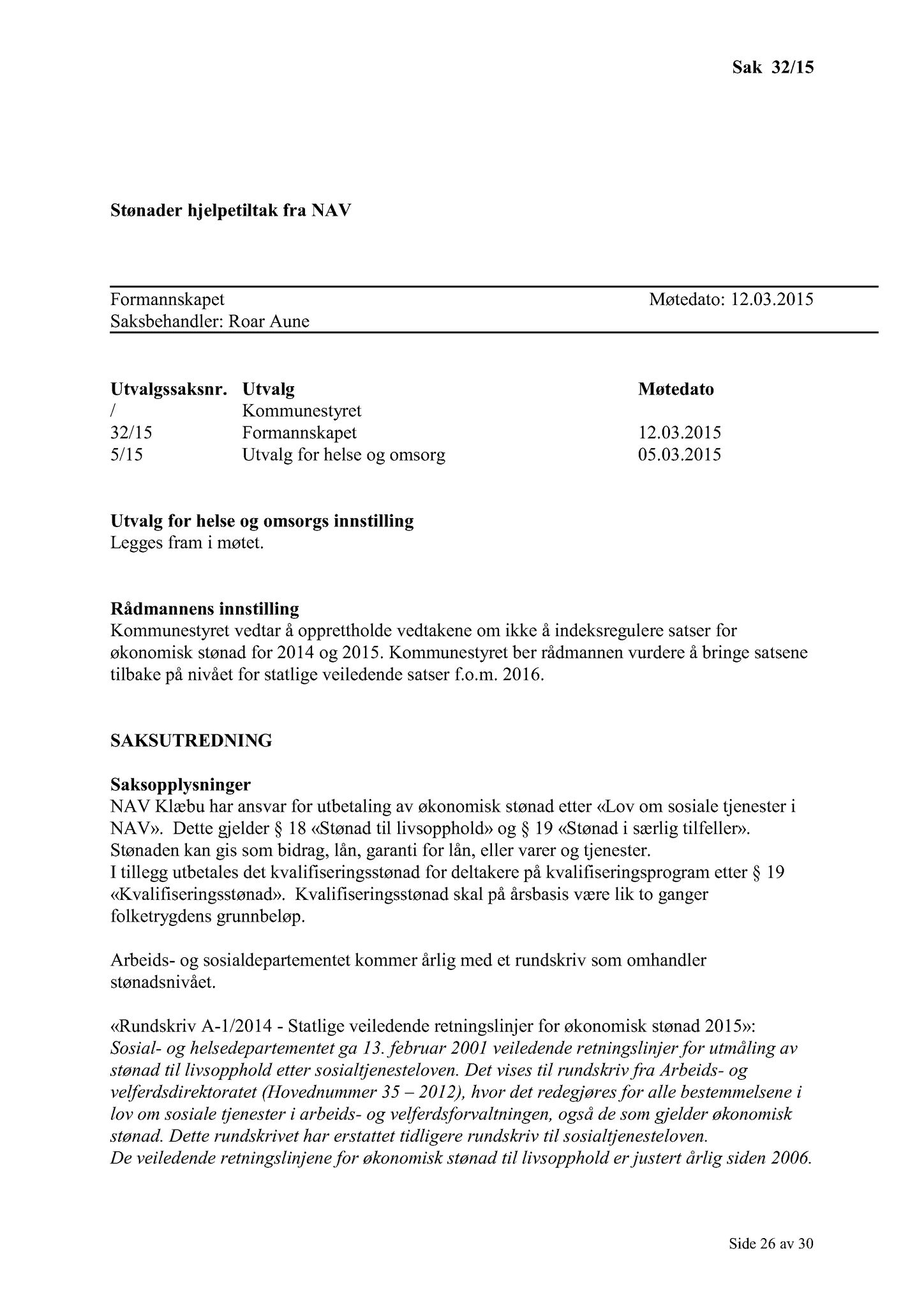 Klæbu Kommune, TRKO/KK/02-FS/L008: Formannsskapet - Møtedokumenter, 2015, s. 704