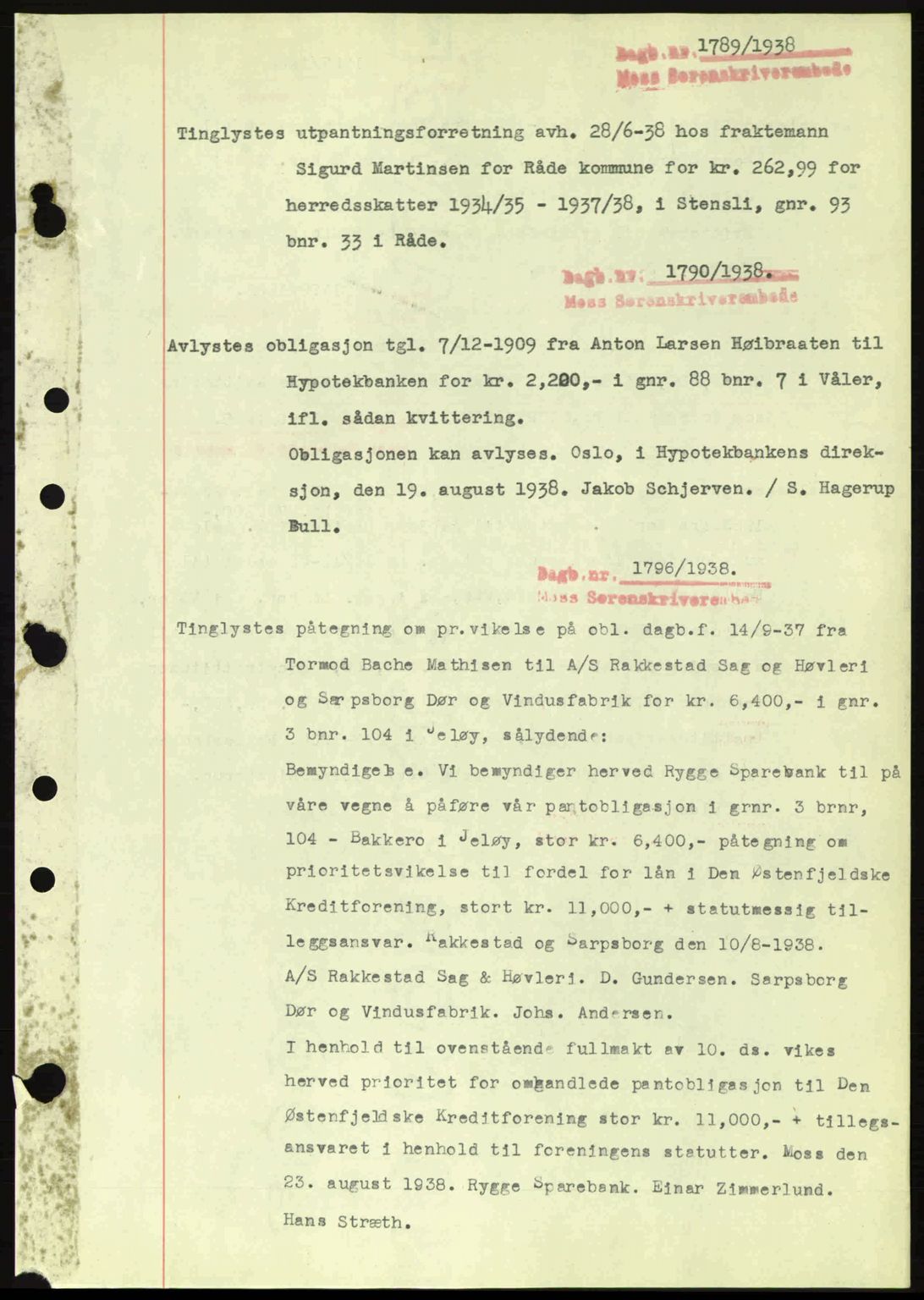 Moss sorenskriveri, SAO/A-10168: Pantebok nr. B6, 1938-1938, Dagboknr: 1789/1938